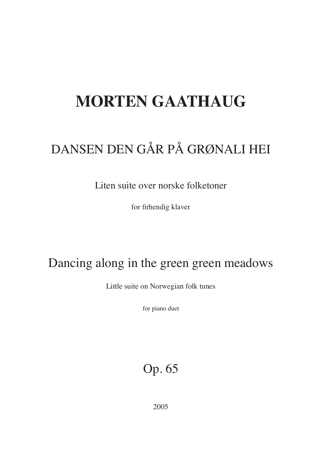 A Glitter in the Mountain - Little suite on Norwegian folk tunes : For piano duet, Op. 65