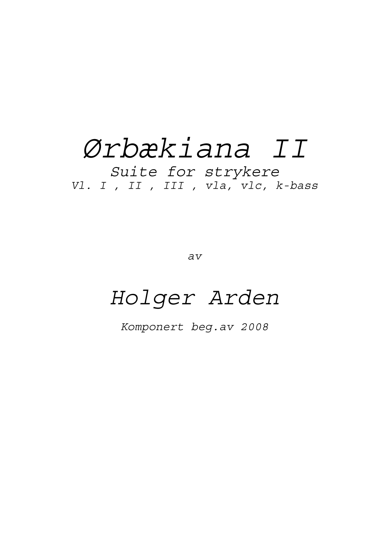Ørbækiana II - Suite for strykere