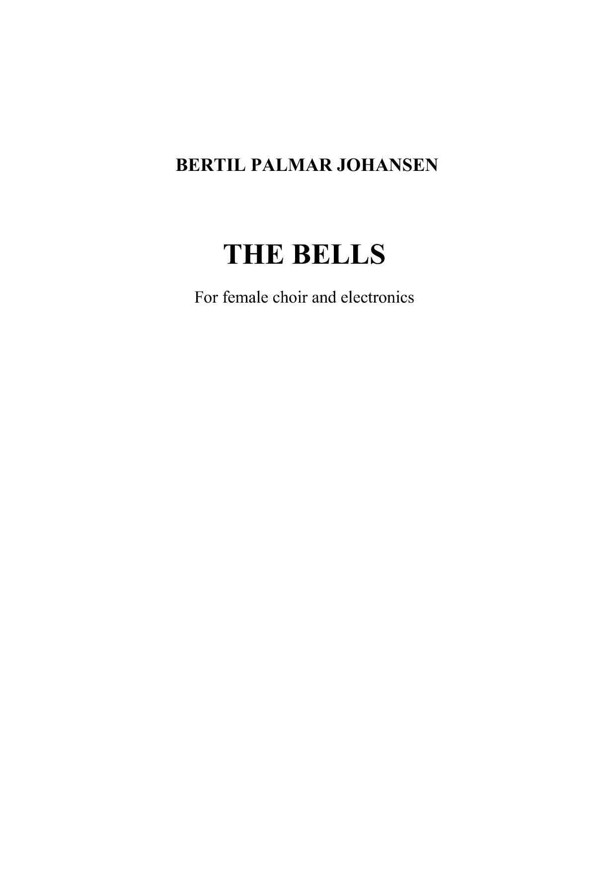 The Bells - For female choir and electronics