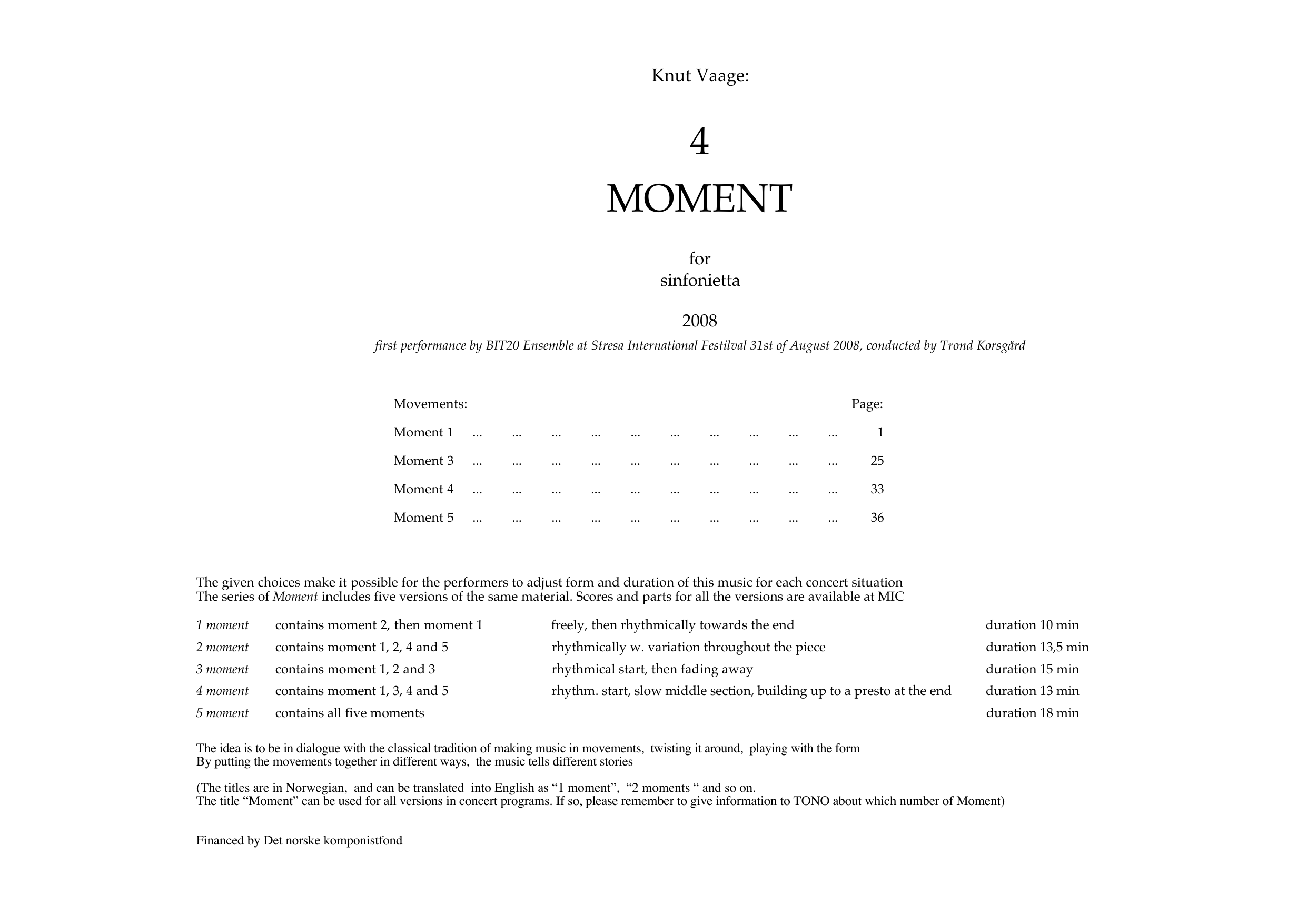 4 Moment - For sinfonietta