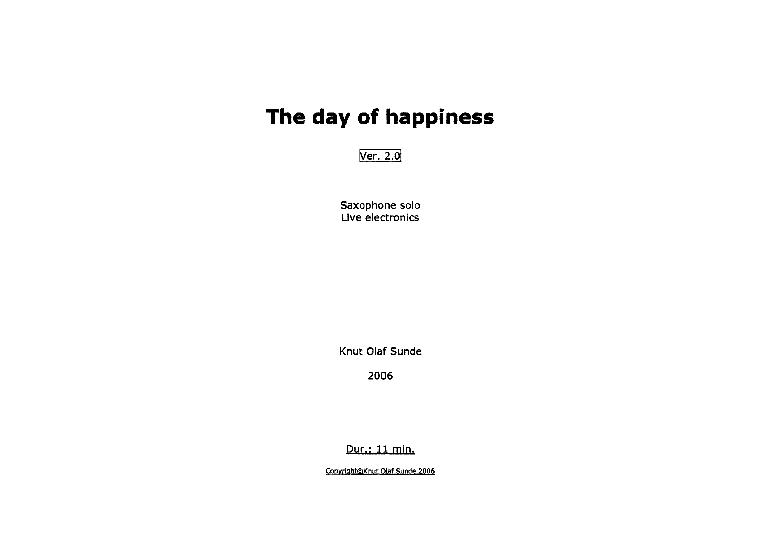 The Day of Happiness - Saxophone solo and live electronics