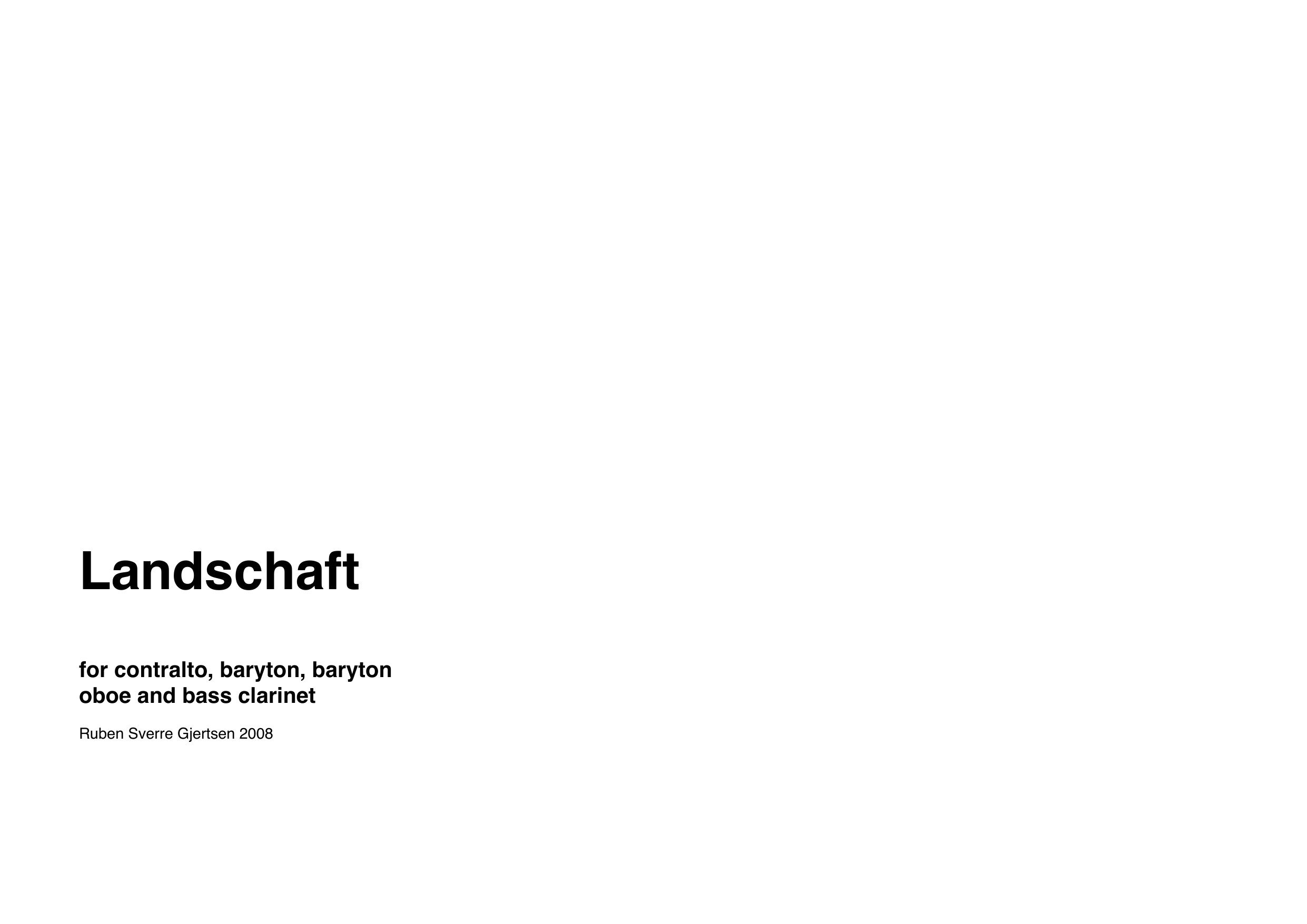 Landschaft - For contralto, baritone, baritone obo and bass clarinet
