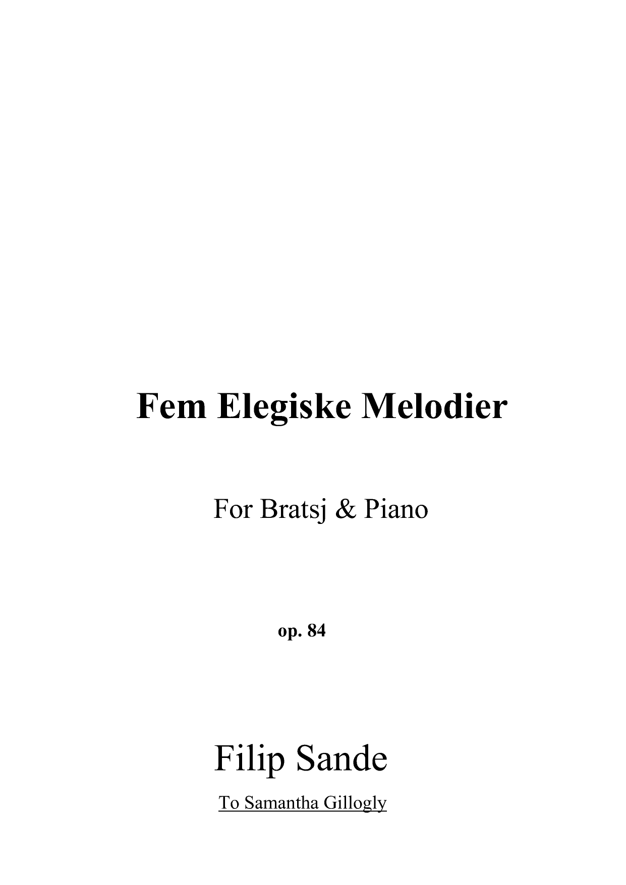 Fem elegiske melodier - For bratsj & piano, op. 84