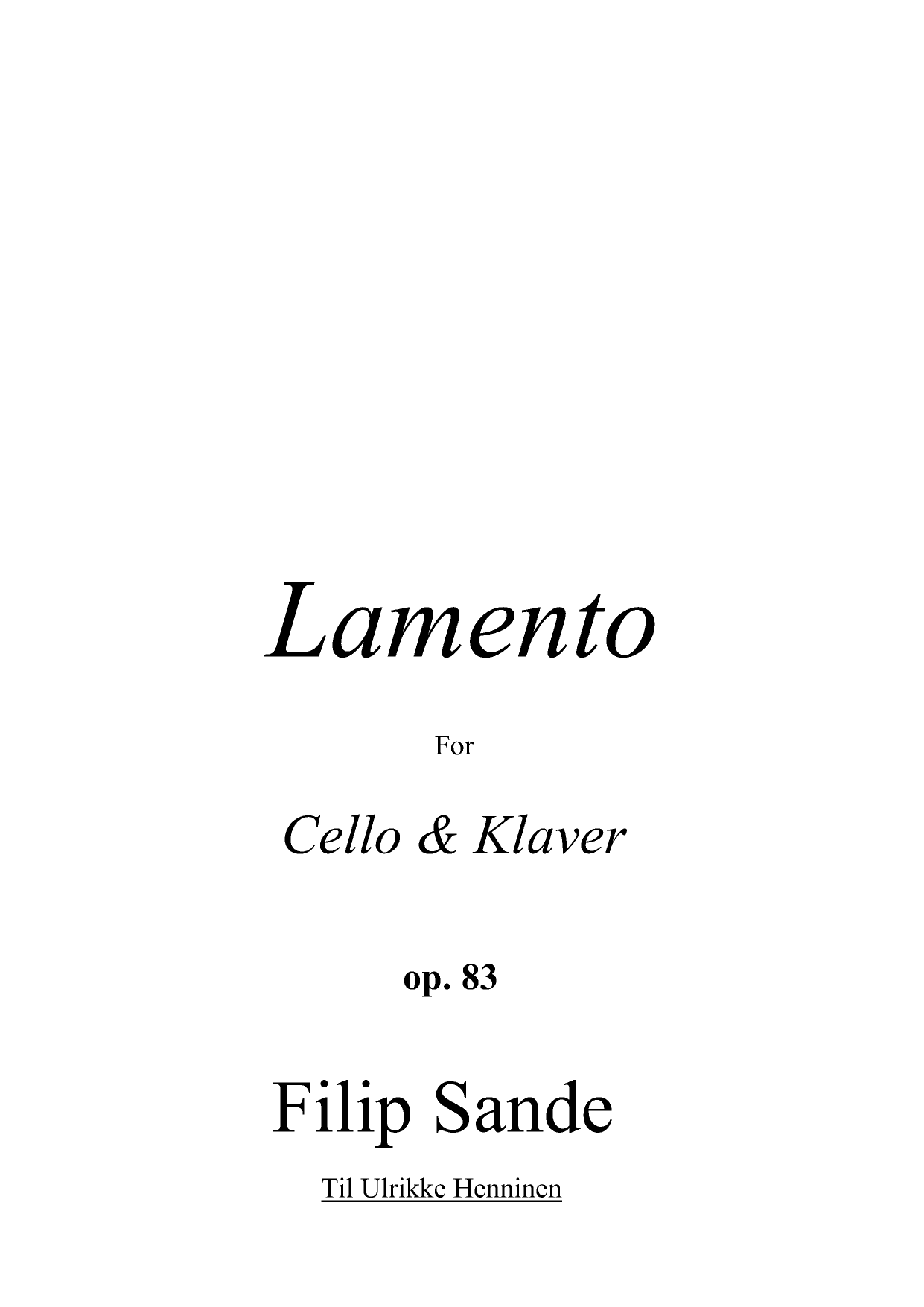 Lamento - For cello & klaver, op. 83