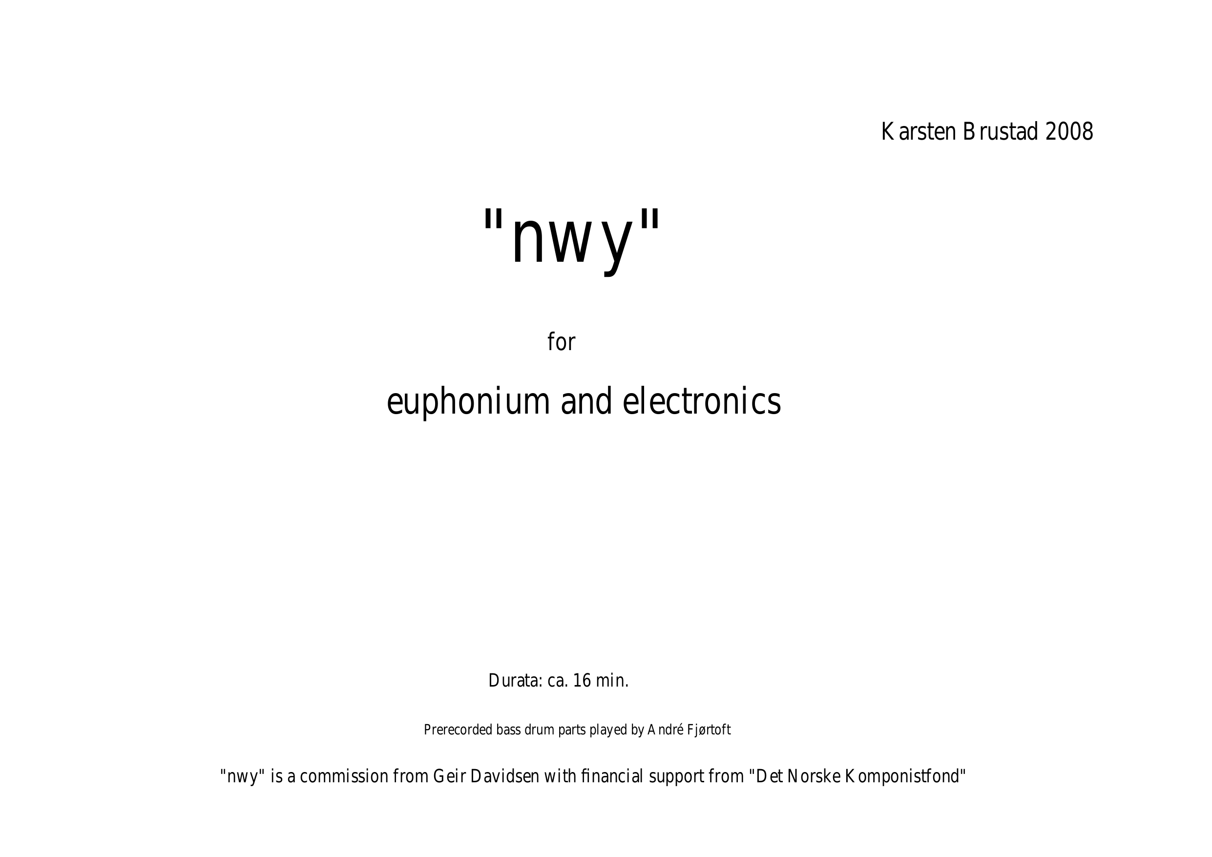 "nwy"  for Euphonium and Tape