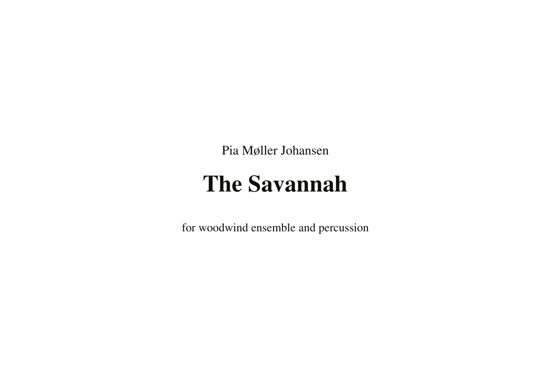 The Savannah - For woodwind ensemble and percussion