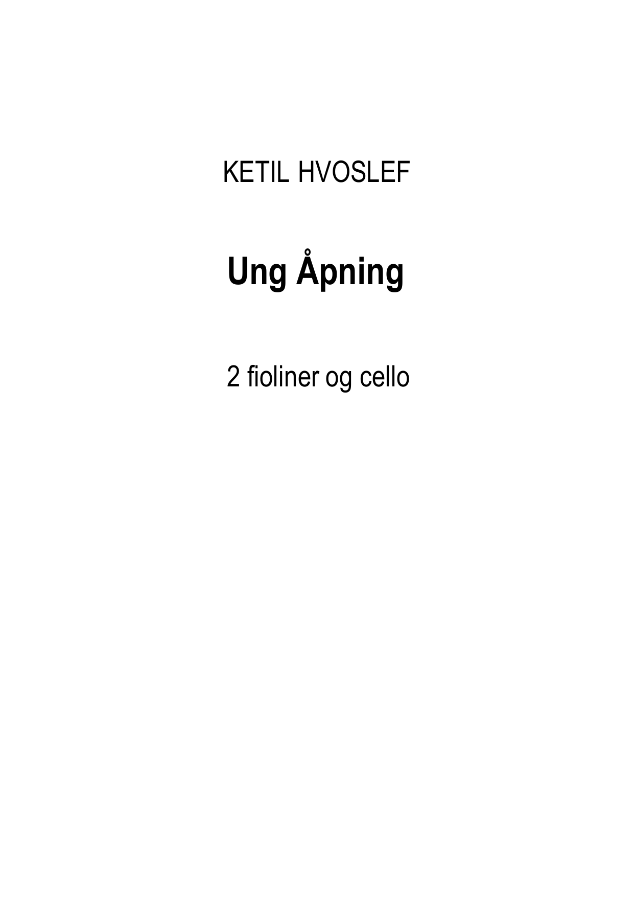 Ung åpning