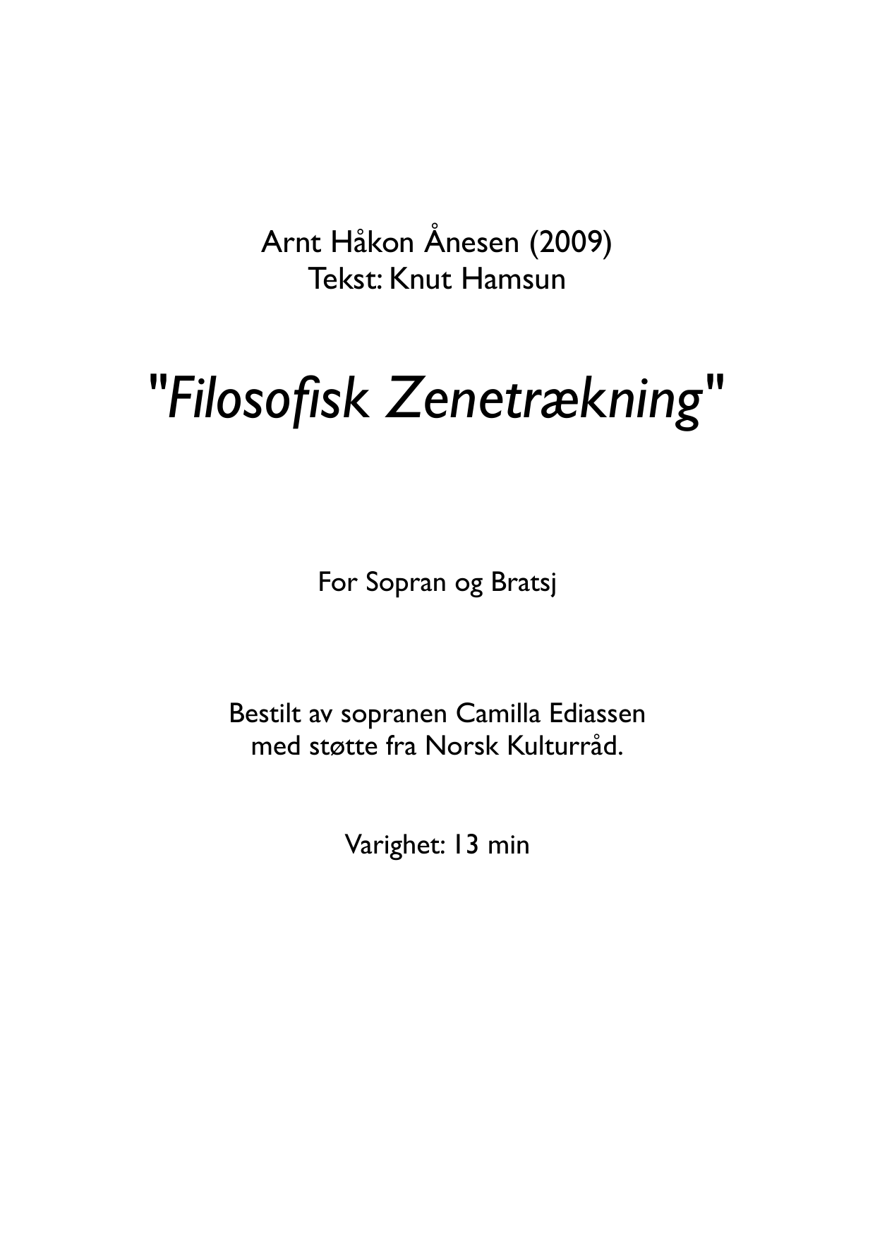 Filosofisk Zenetrækning - For sopran og bratsj