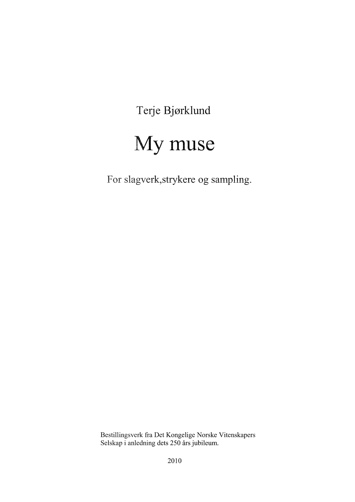 My Muse - For slagverk, strykere og sampling