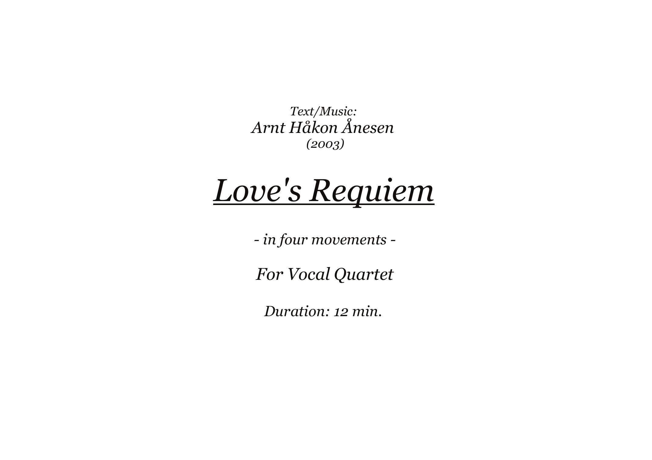 Love's Requiem - In four movements : For vocal quartet