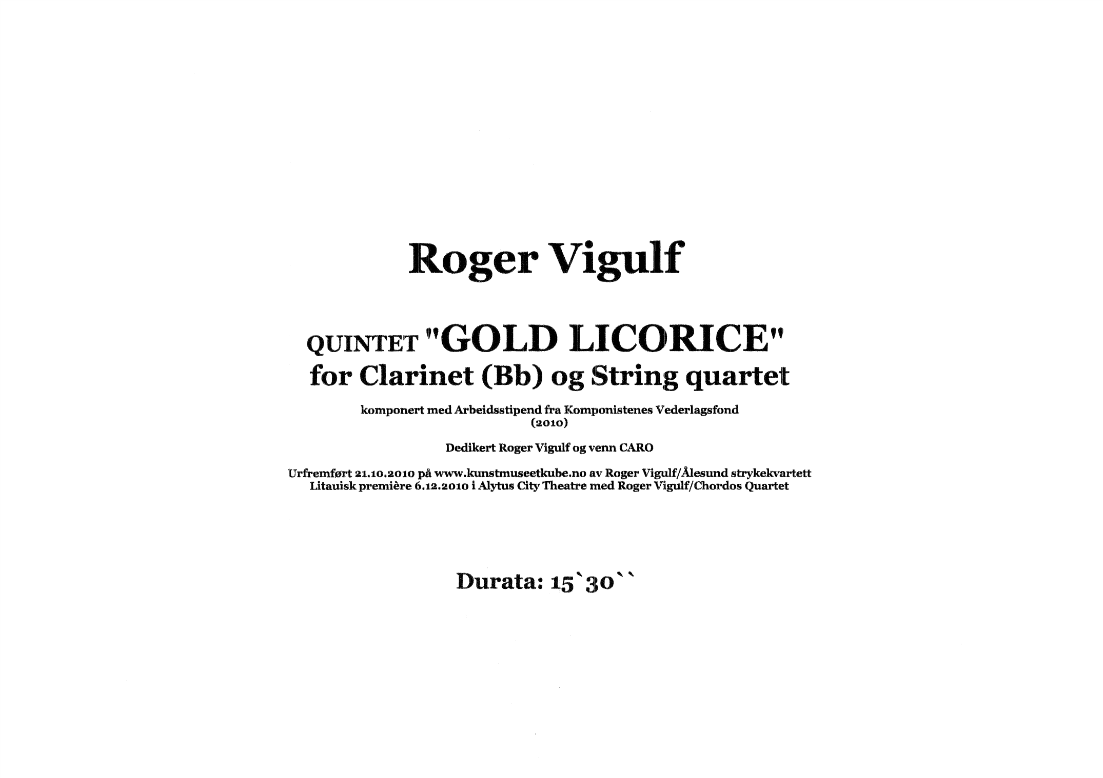 Gold Licorice - Quintet for clarinet and string quartet