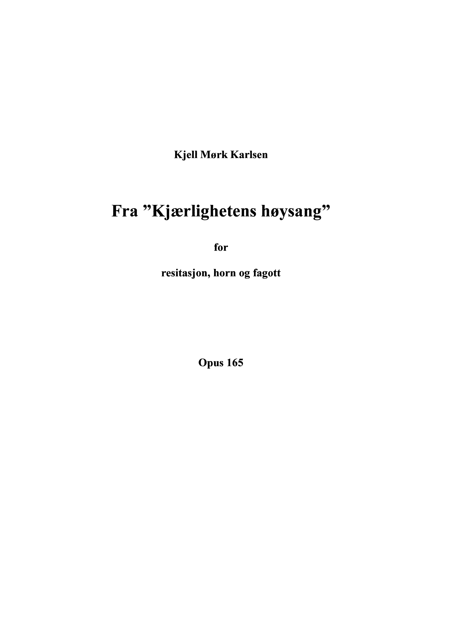 Fra "Kjærlighetens høysang" - For resitasjon, horn og fagott, op. 165