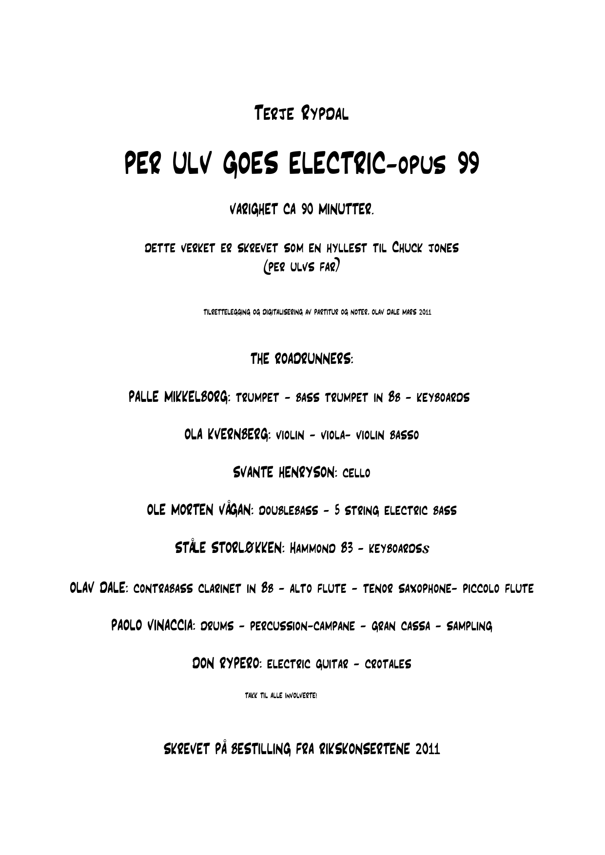 Per Ulv Goes Electric, Op. 99