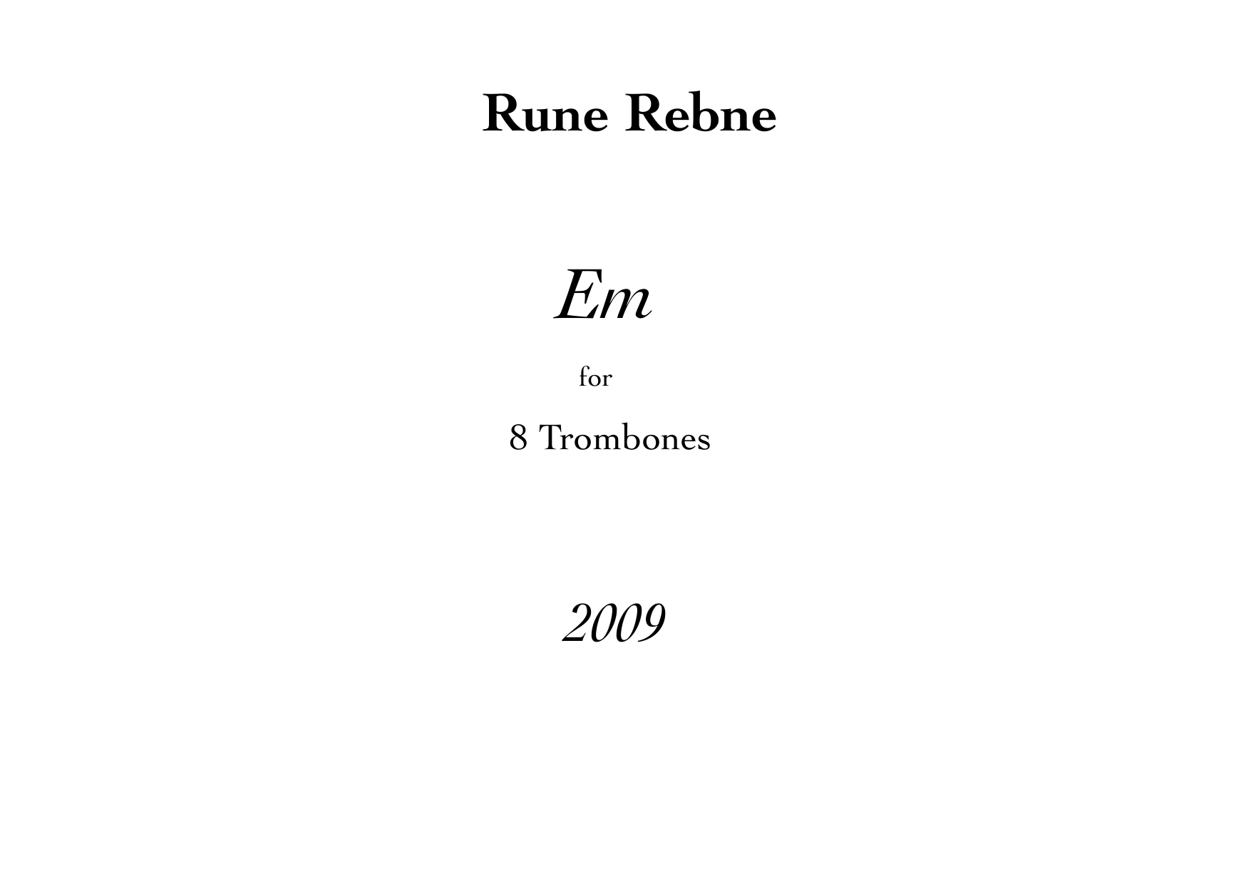 Em - For 8 trombones