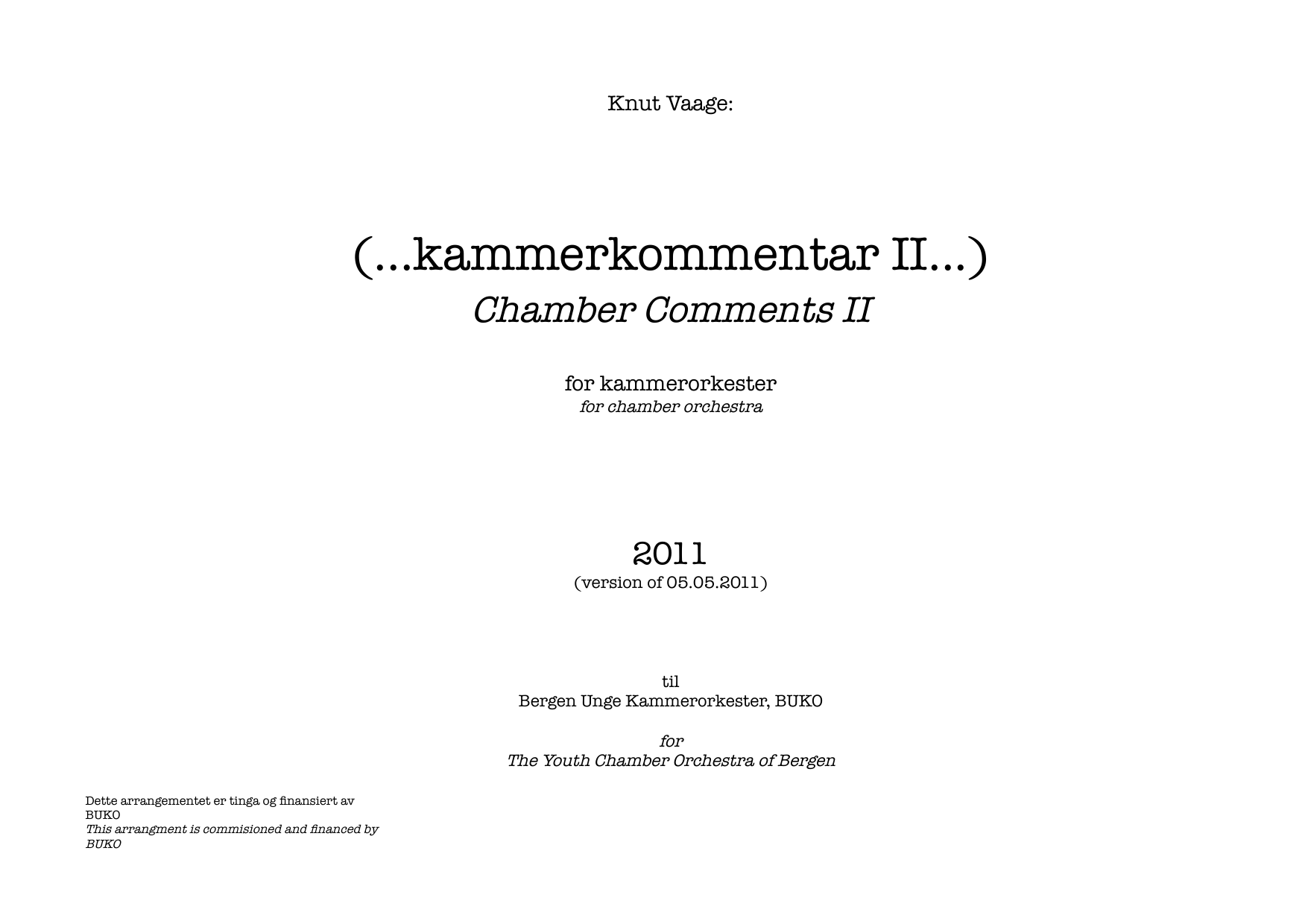 Chamber Comments II - For chamber orchestra