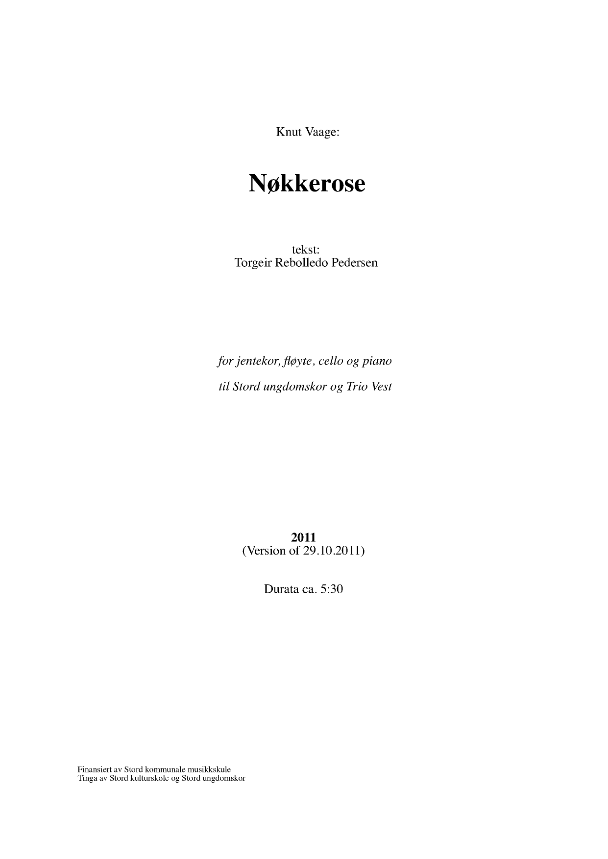 Nøkkerose - For jentekor, fløyte, cello og piano