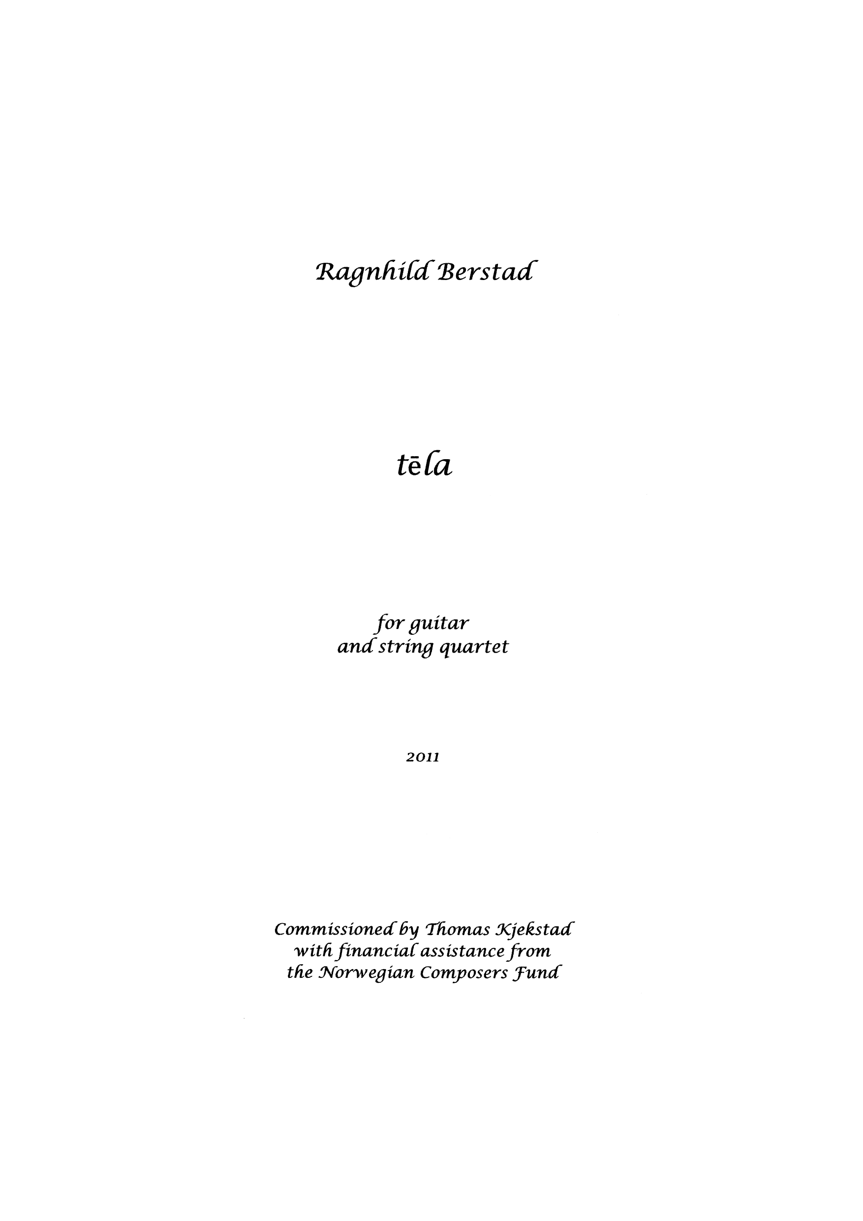 téla - For guitar and string quartet