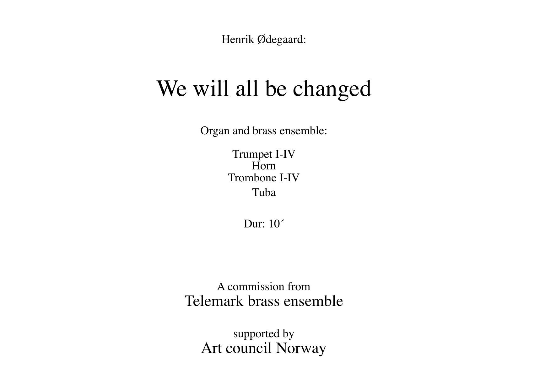 We Will All Be Changed - Organ and  brass ensemble