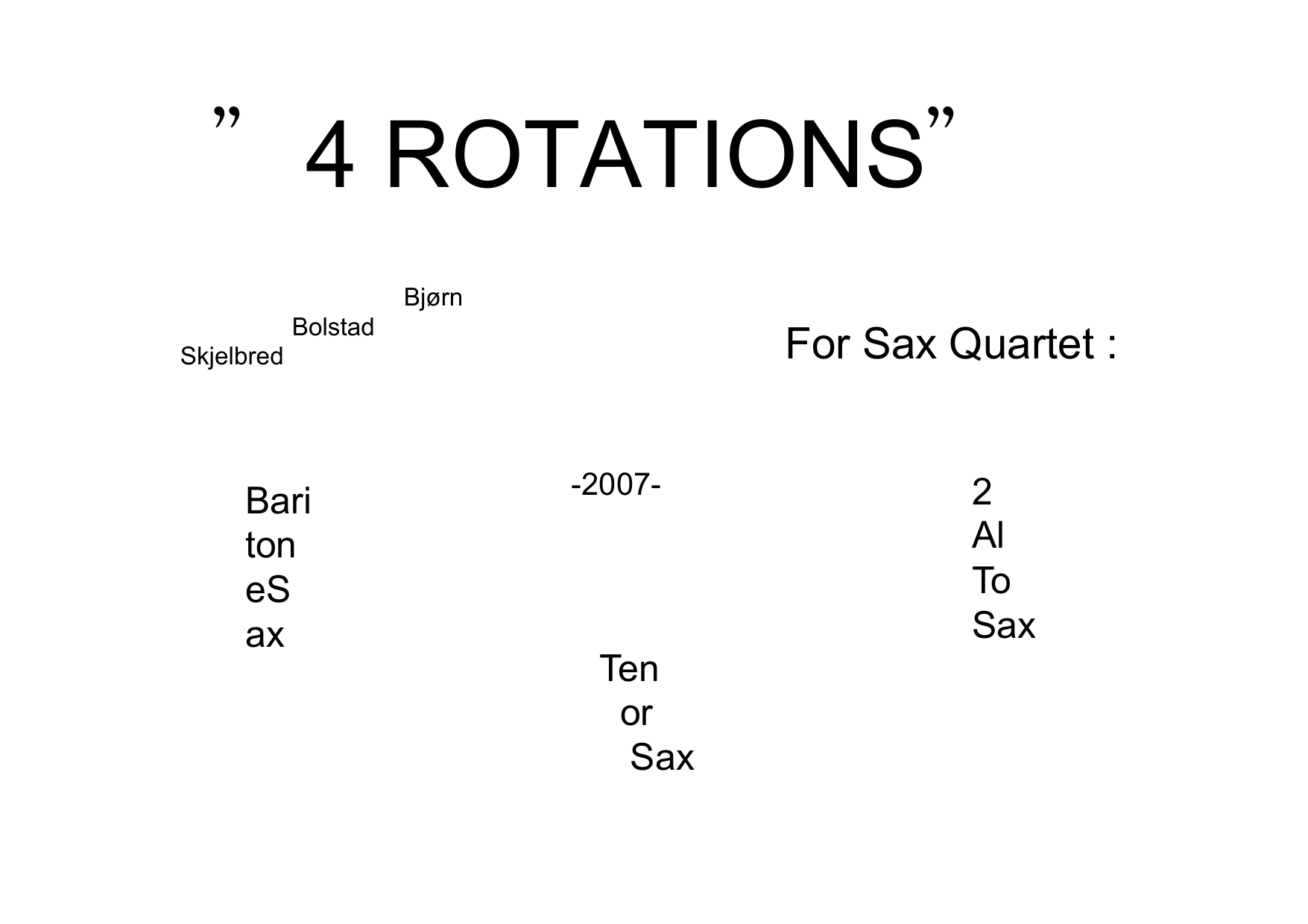 4 Rotations - For Sax Quartet