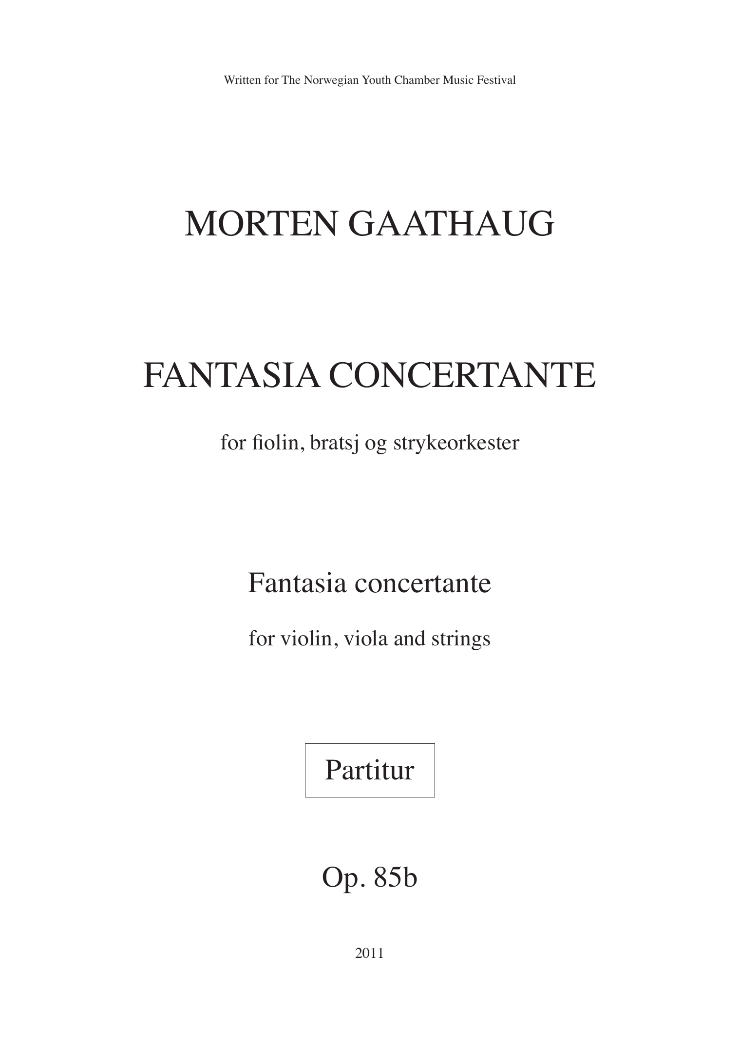 Fantasia Concertante - For violin, viola and strings, Op. 85 B