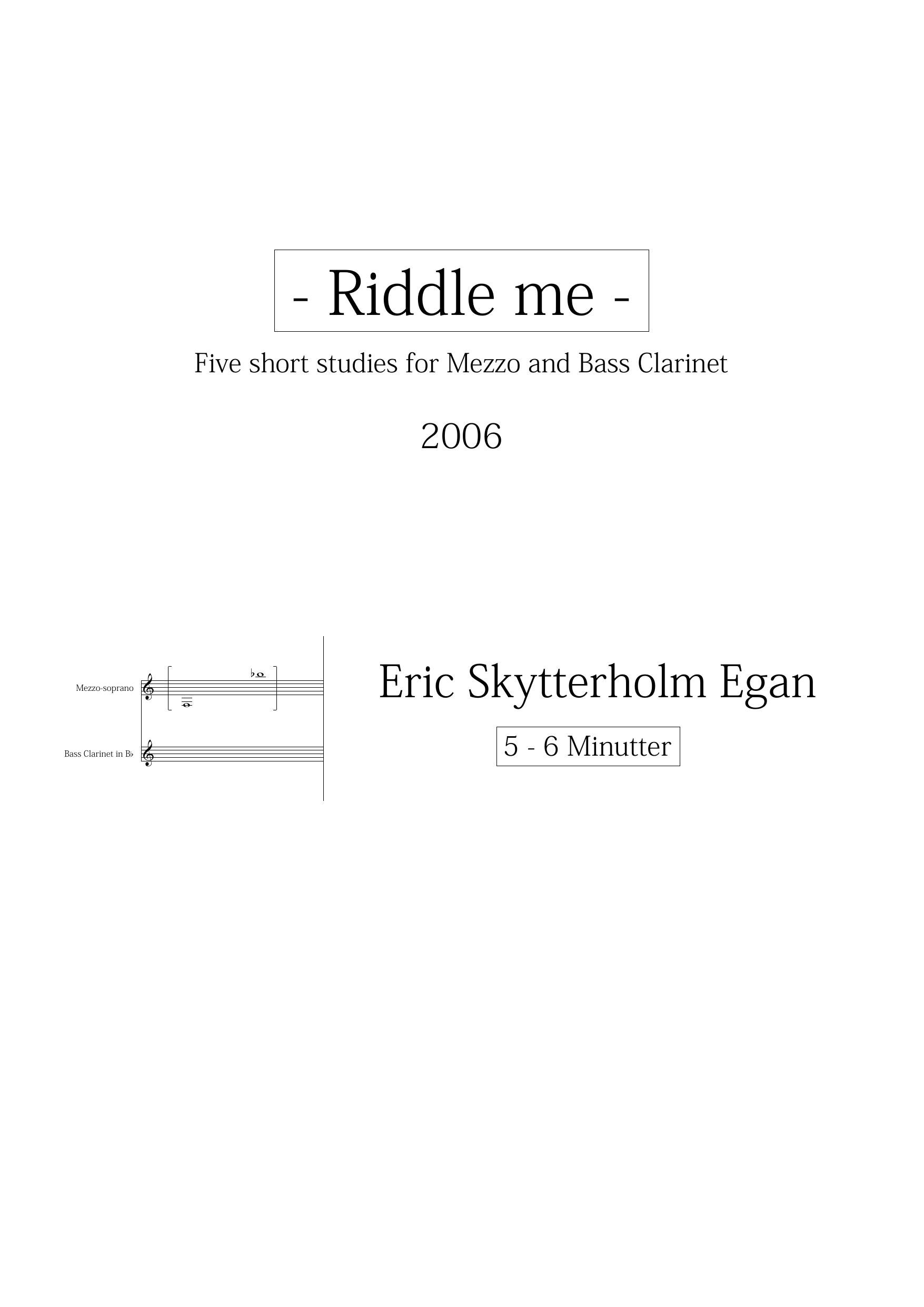 Riddle me - Five short studies for mezzo and bass clarinet