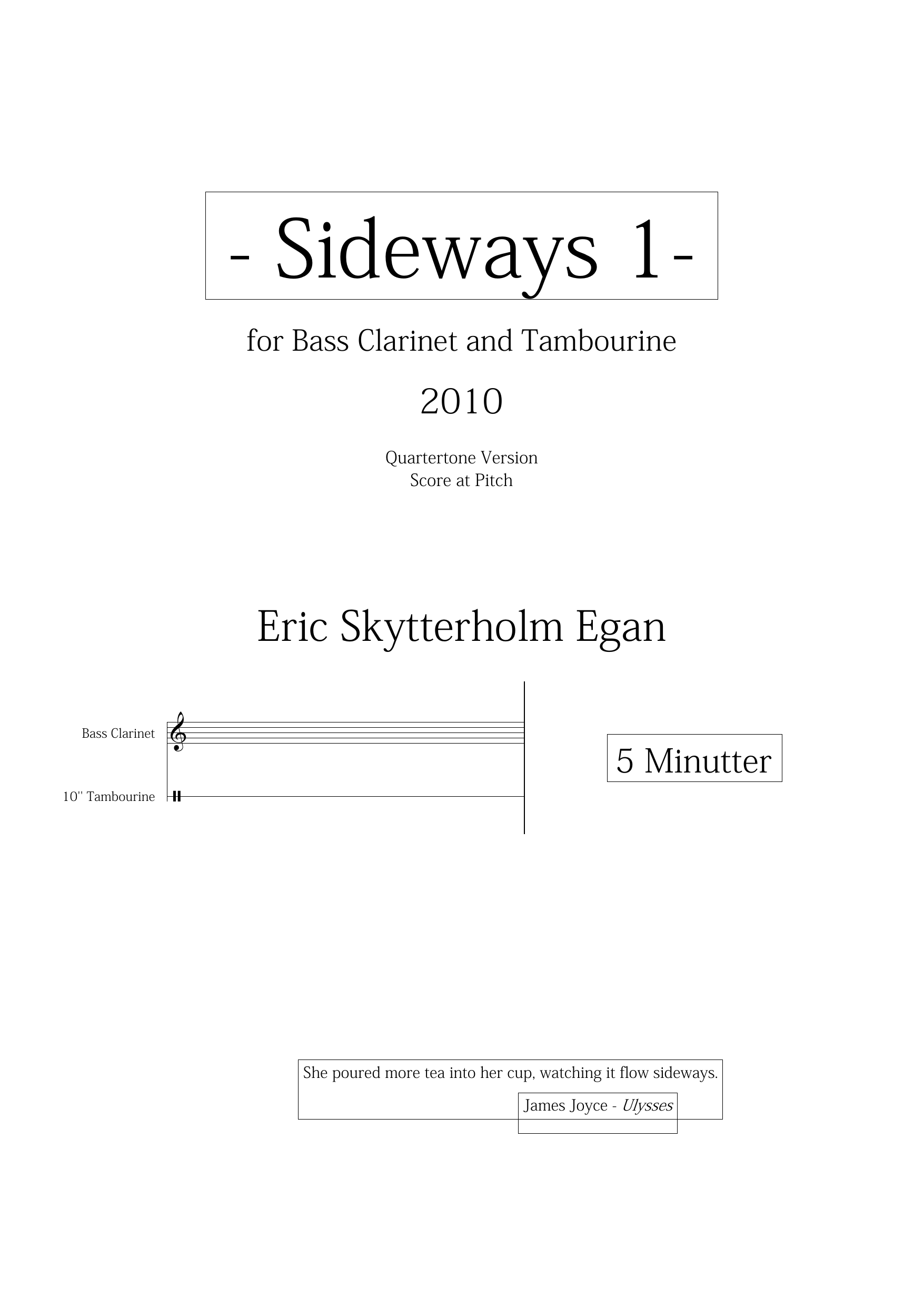 Sideways 1 - For bass clarinet and tambourine ; Quartertone version