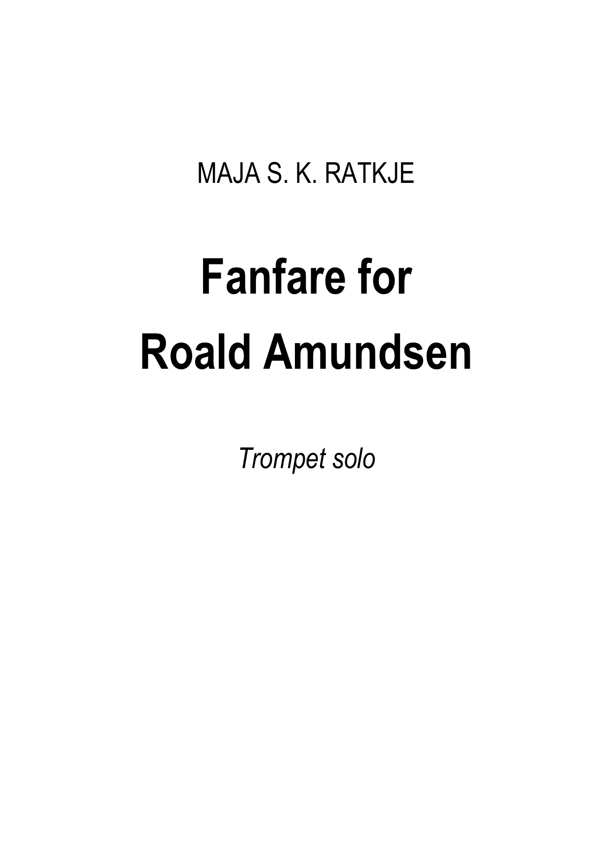 Fanfare for Roald Amundsen