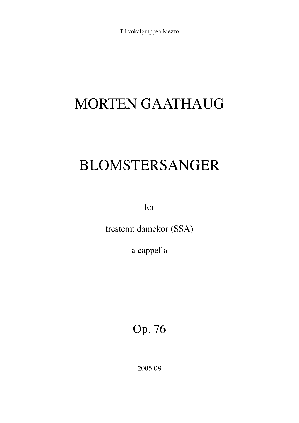 Blomstersanger - For trestemt damekor(SSA) a cappella, op. 76