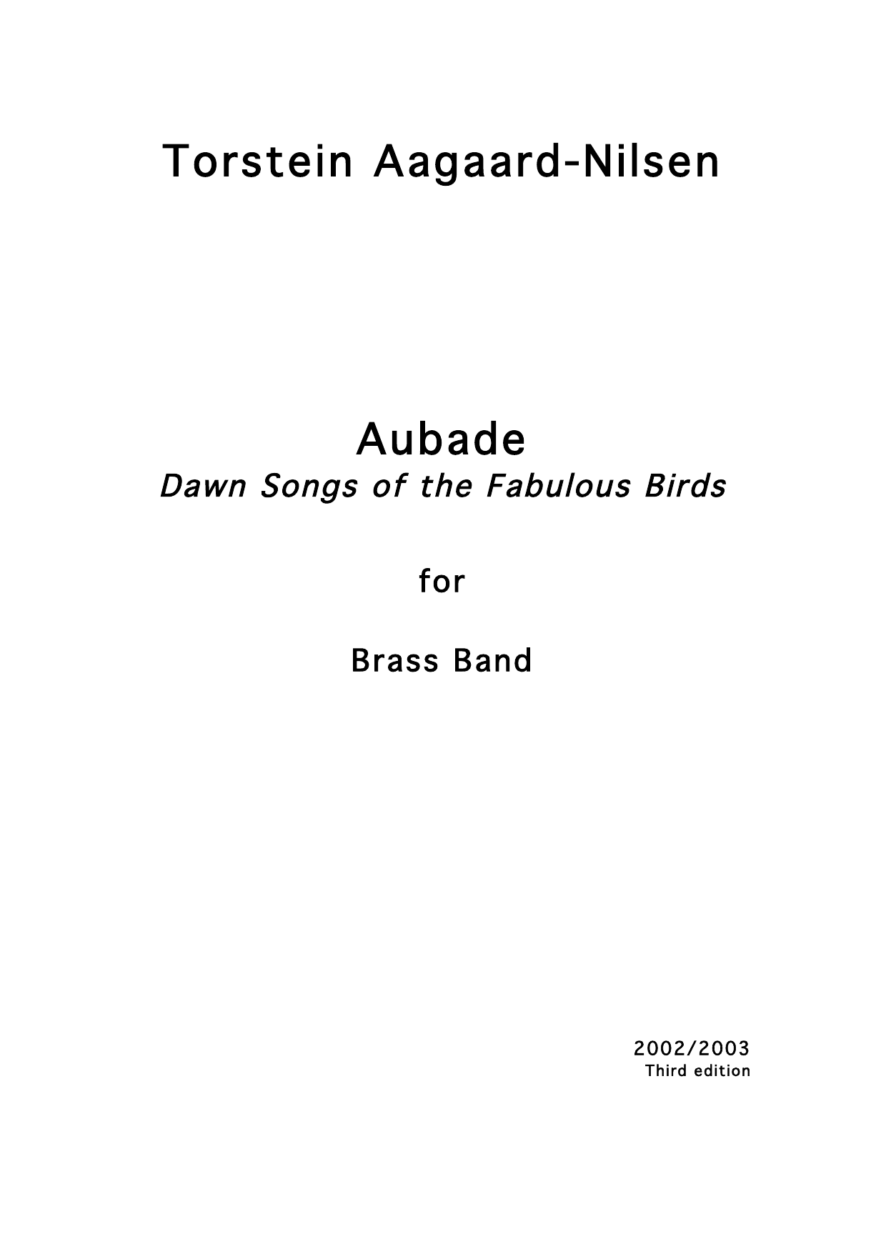 Aubade - Dawn Songs of the Fabulous Birds : For Brass Band