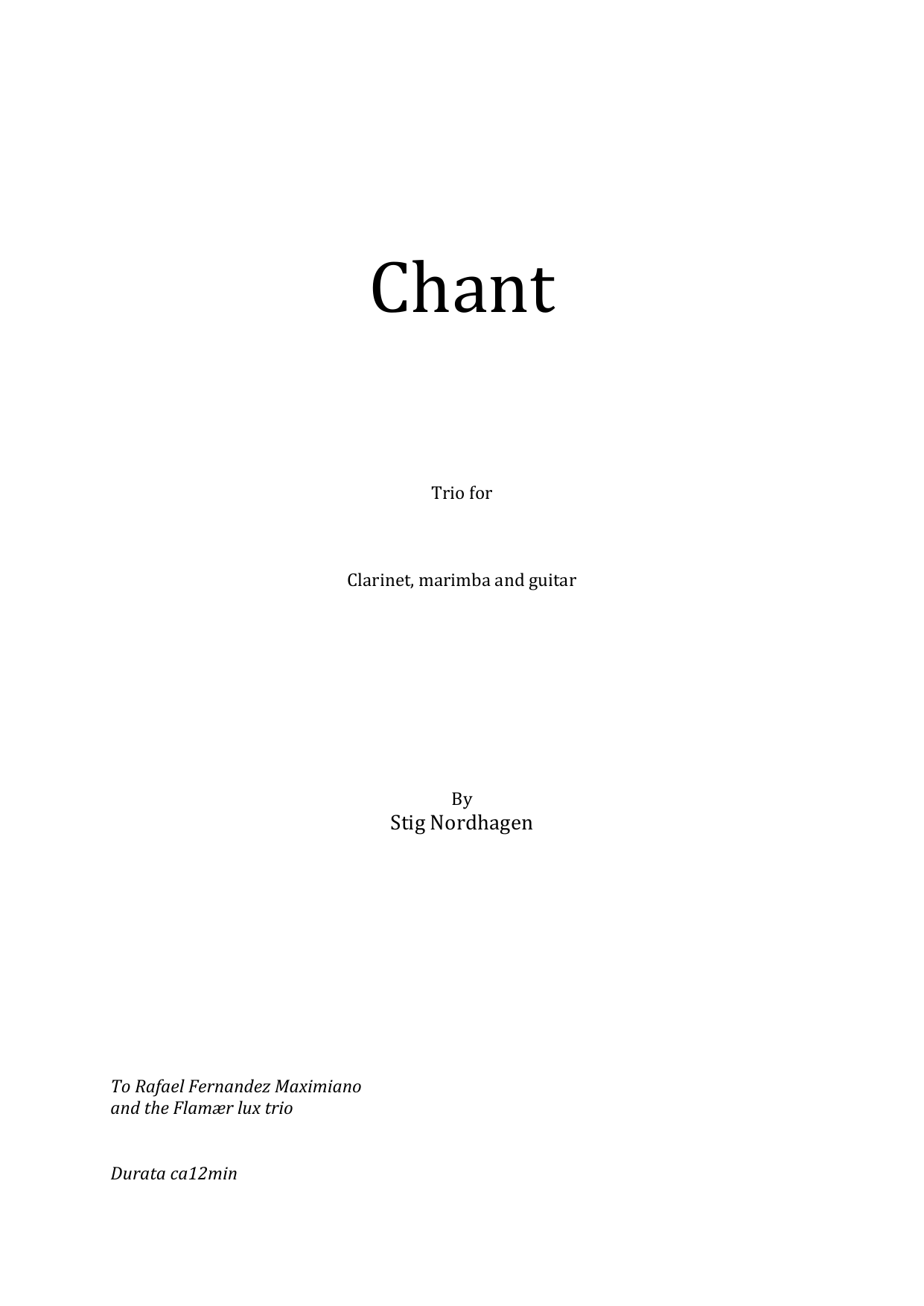 Chant - Trio for clarinet, marimba and guitar