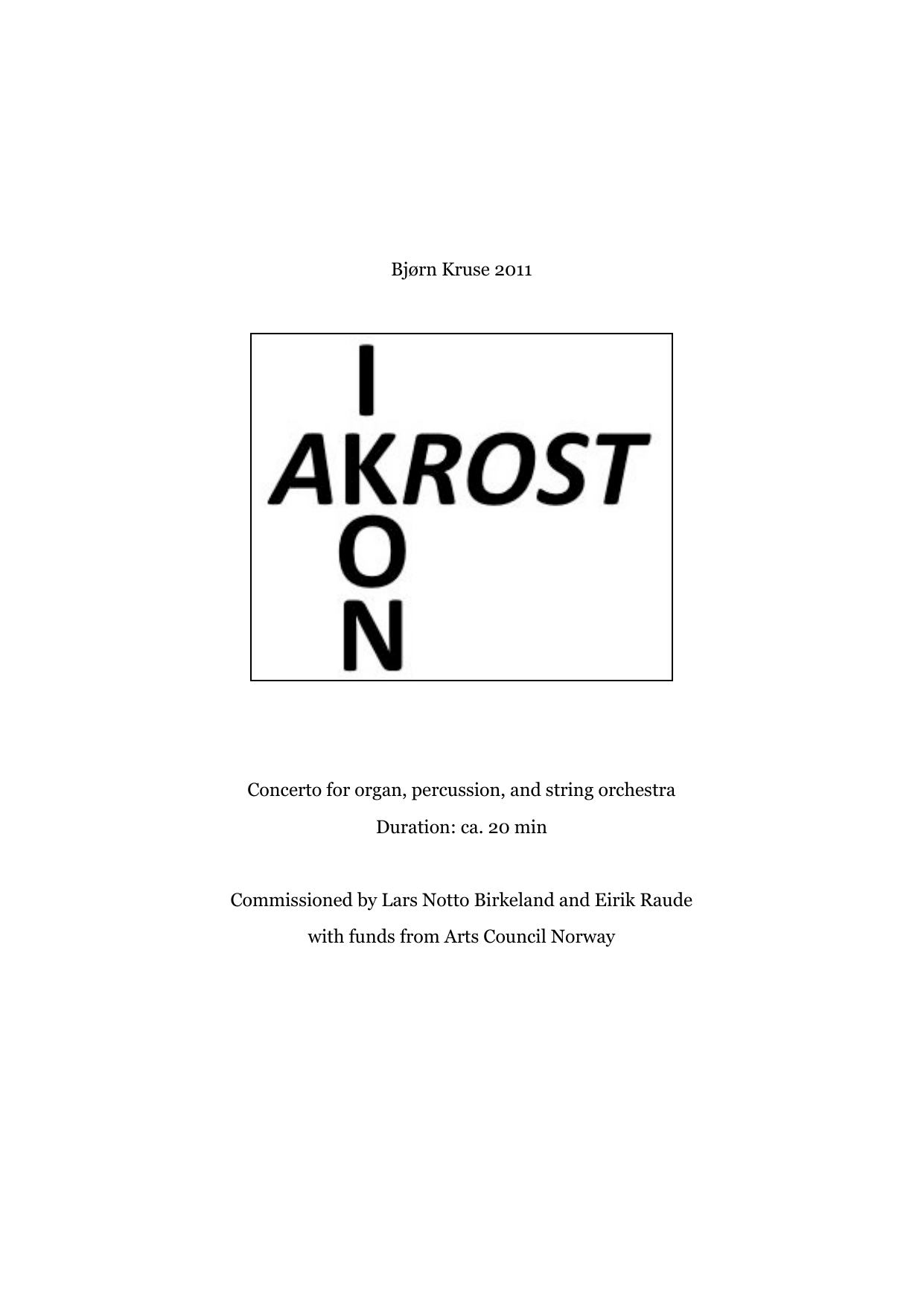 Akrostikon - Concerto for organ, percussion and string orchestra
