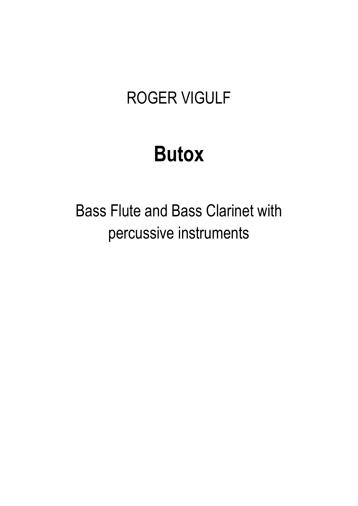Butox - For bass flute and bass clarinet
