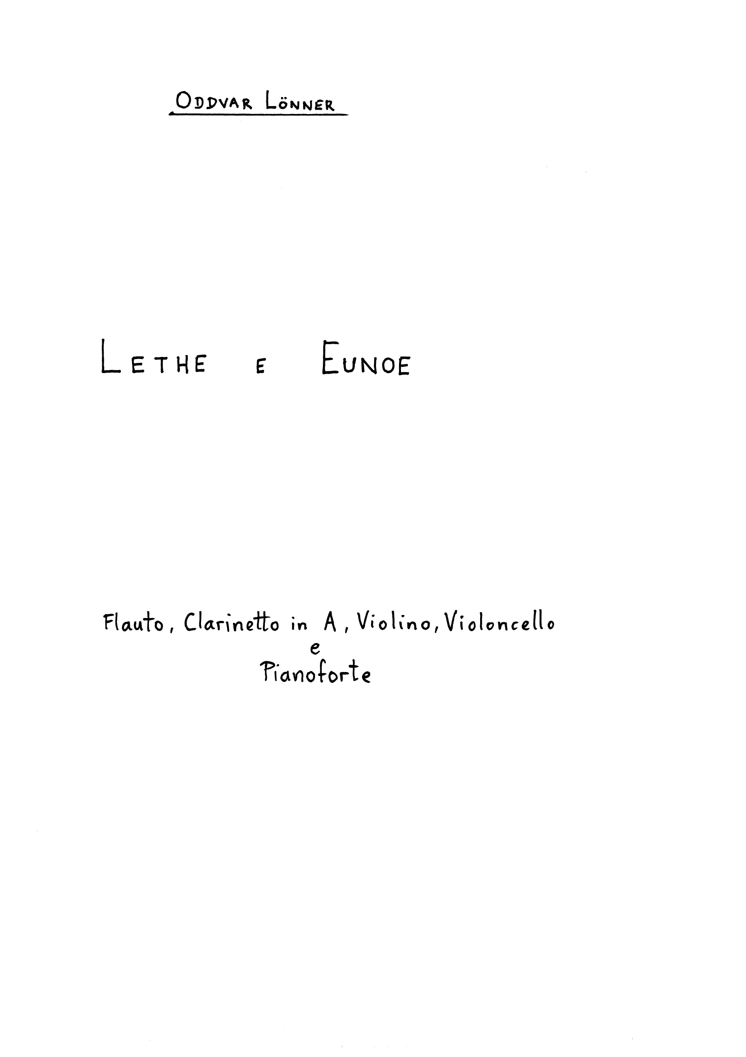 Lethe e Eunoe - Fluto, clarinetto in A, violino, violincello e pianoforte