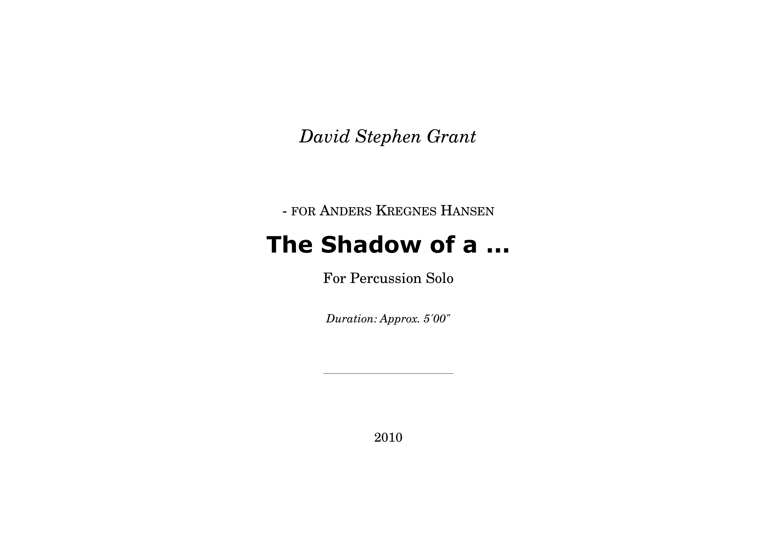 The Shadow of a ... - For Percussion Solo