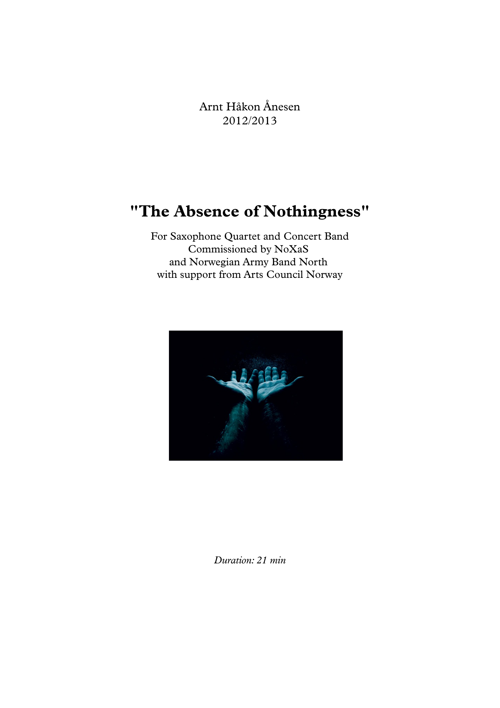 The Absence of Nothingness - For saxophone quartet and concert band