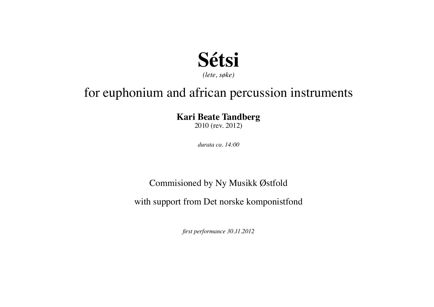 Sétsi - For euphonium and african percussion instruments