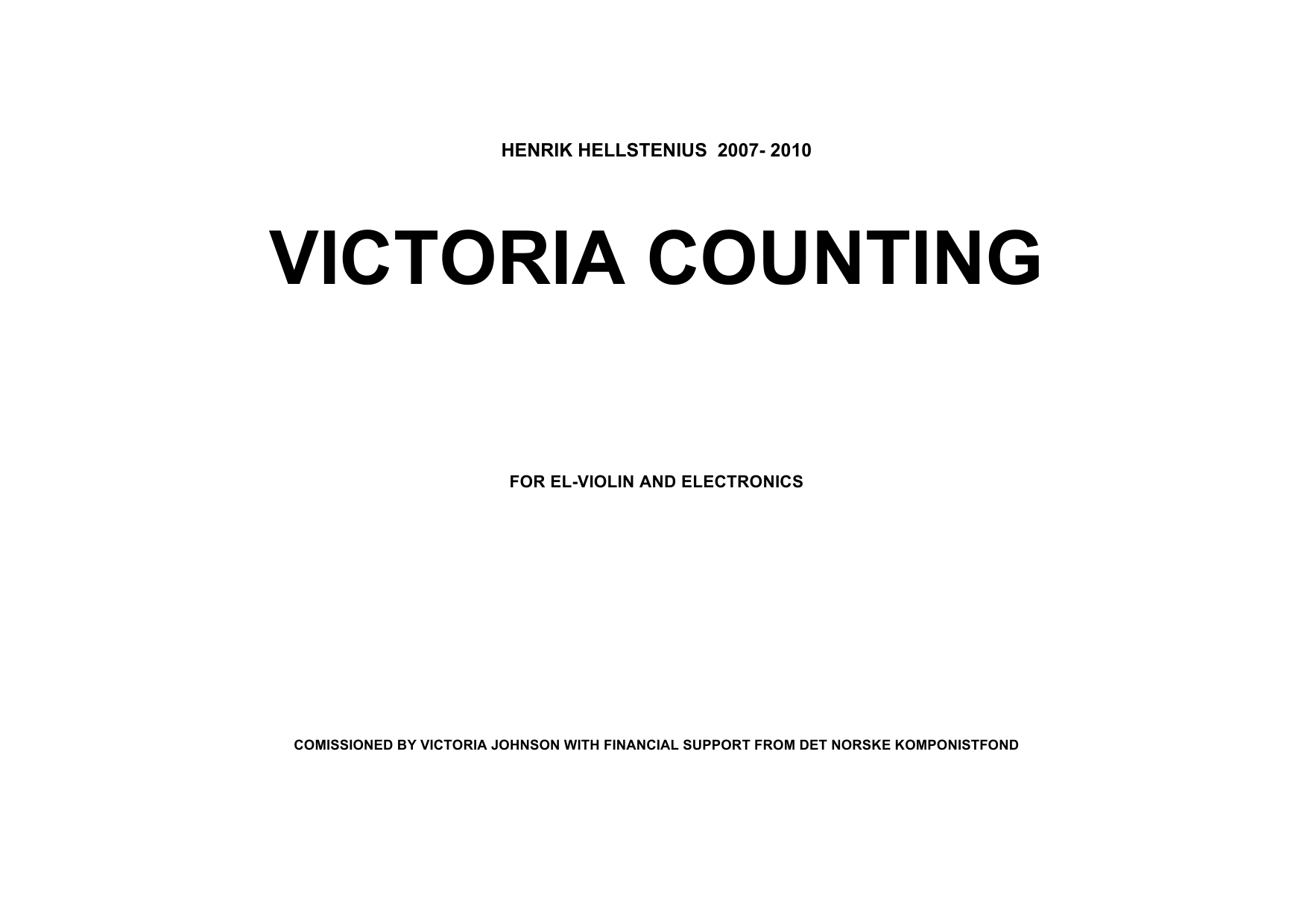 Victoria Counting - For el-violin and electronics