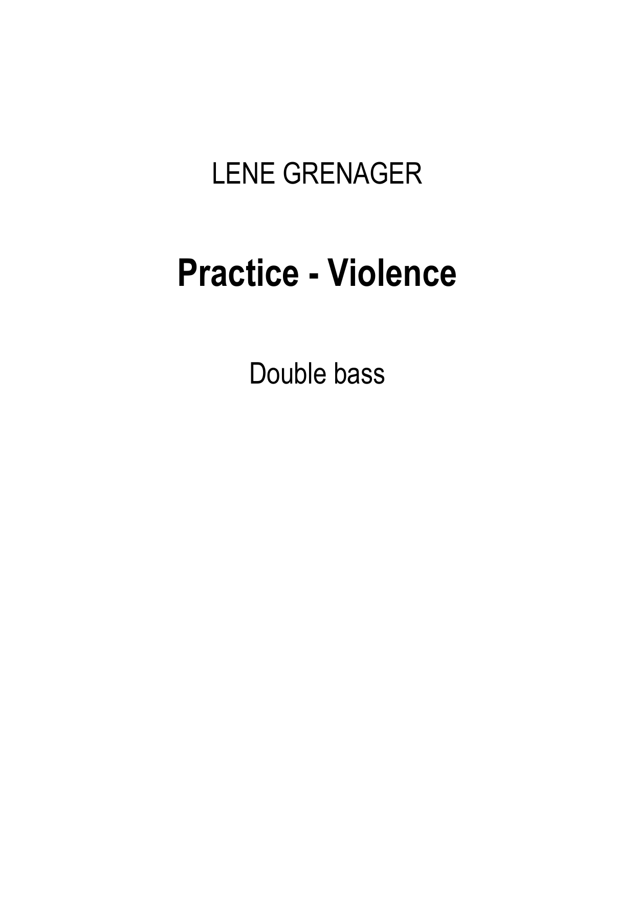 Practice - Violence - For double bass