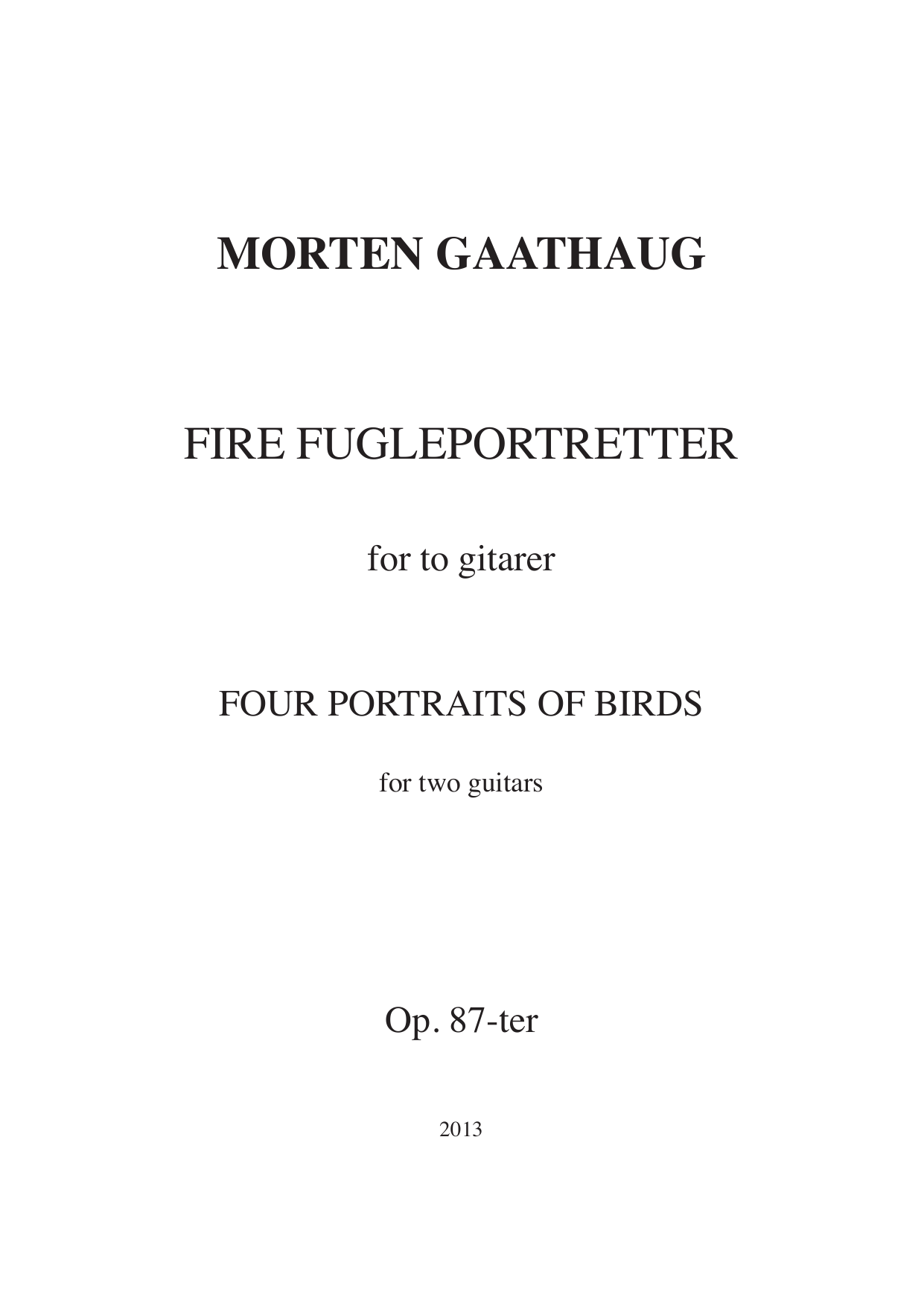 Four portraits of Birds - For two guitars, Op. 87-ter