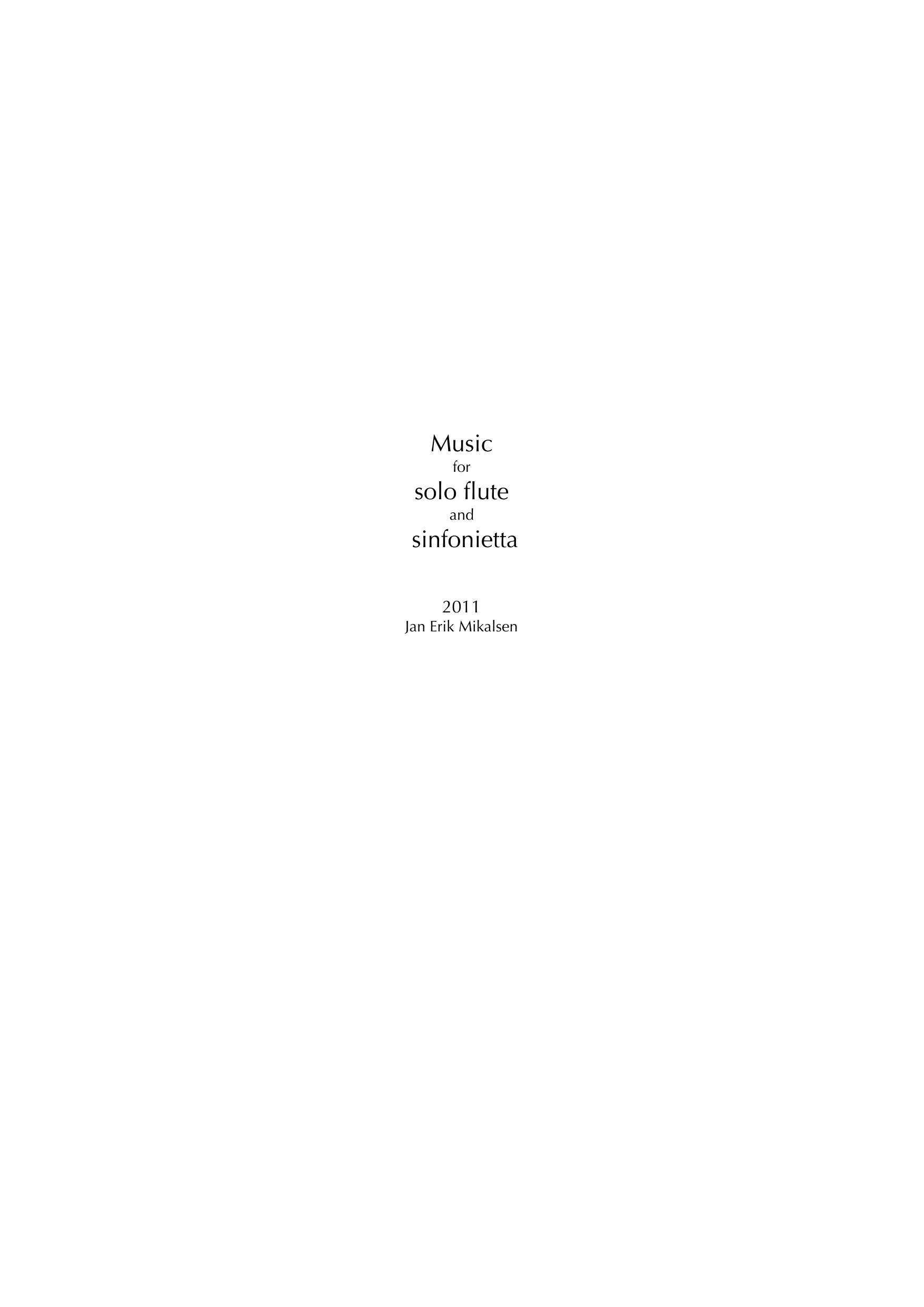 Music for solo flute and sinfonietta