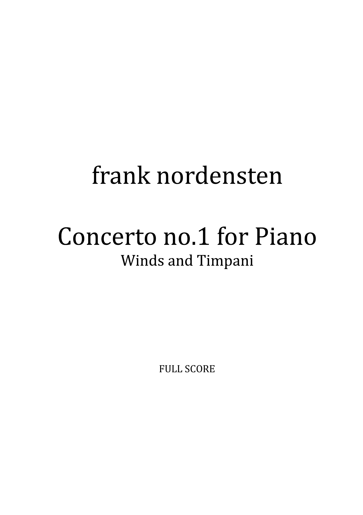 Concerto no. 1 for Piano, Winds and timpani
