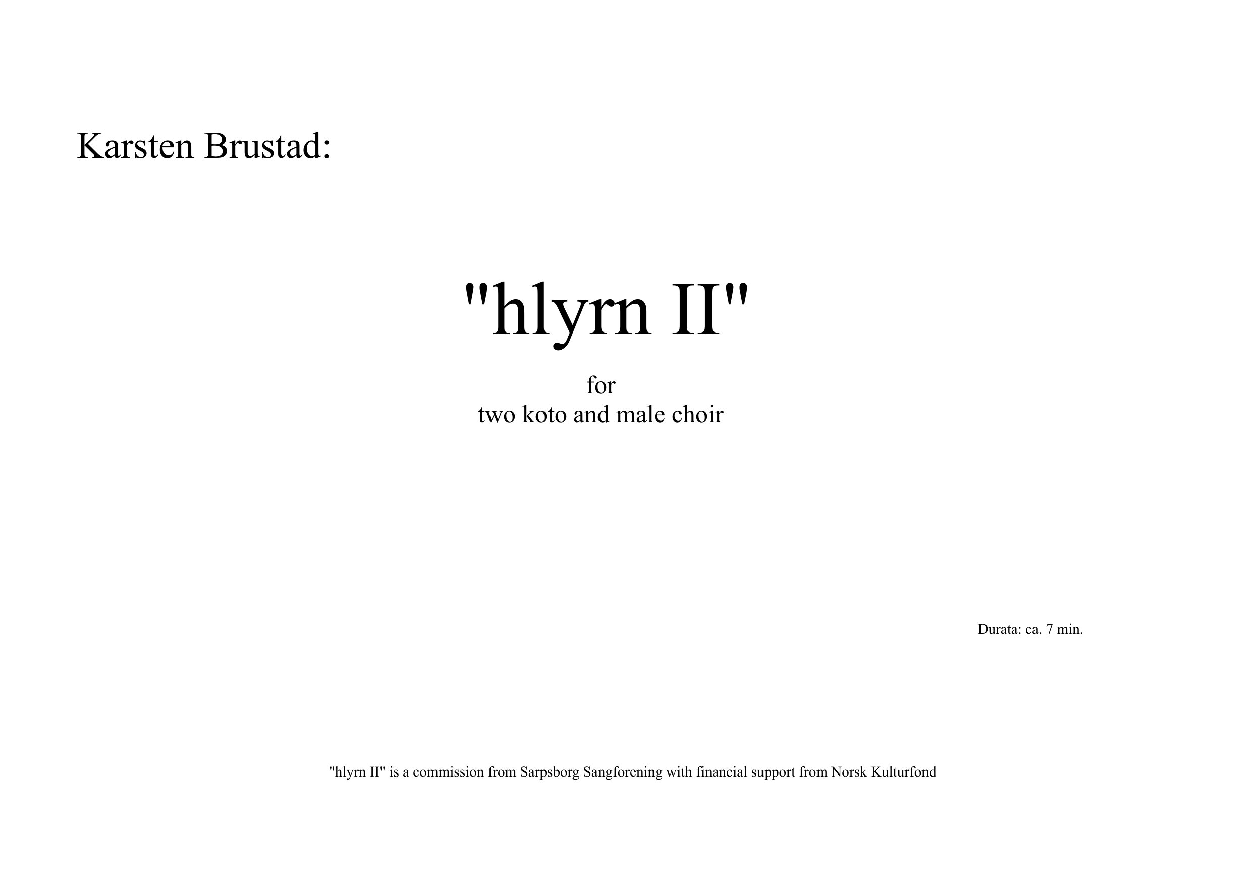 Hlyrn II - For two koto and male choir