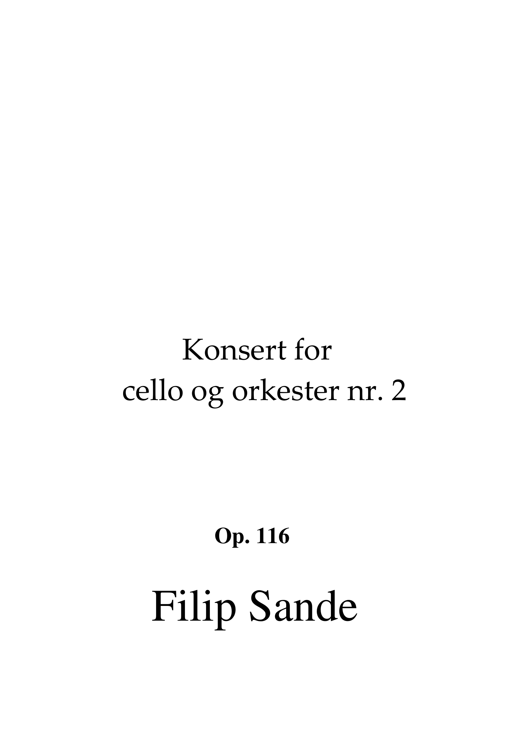 Concerto for Violoncello and Orchestra, No. 2, Op. 116
