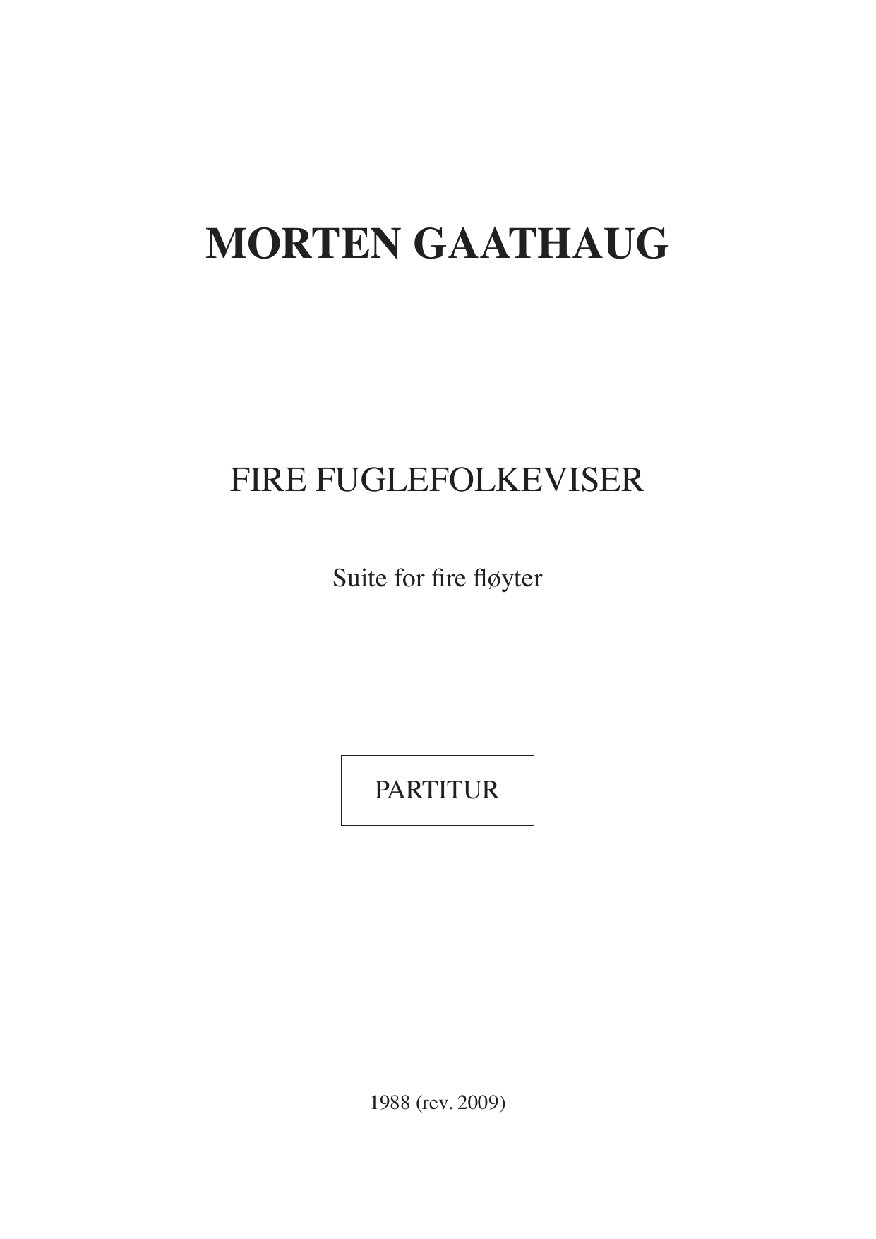 Fire fuglefolkeviser - Suite for fire fløyter