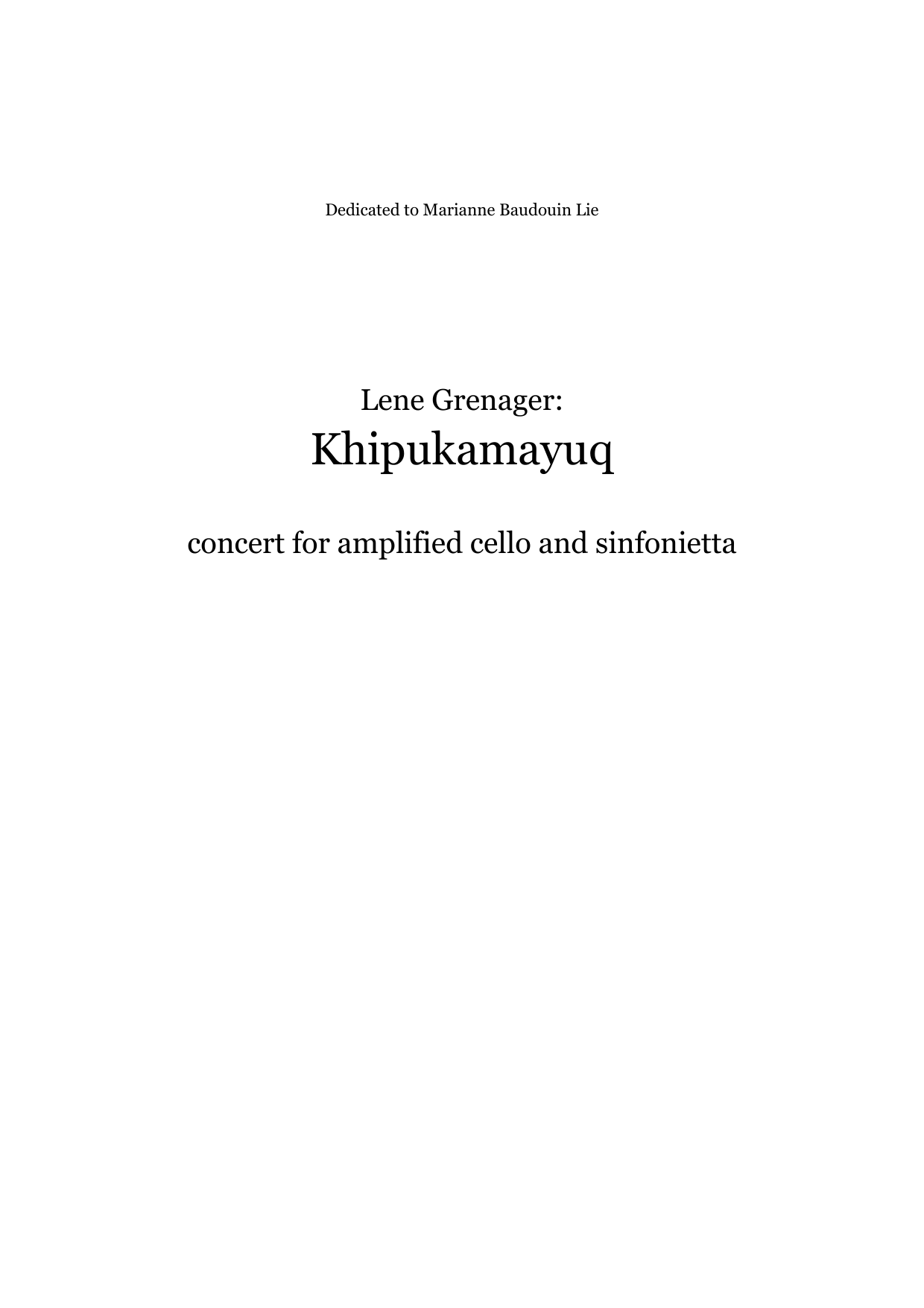 Khipukamayuq - Concert for amplified cello and sinfonietta