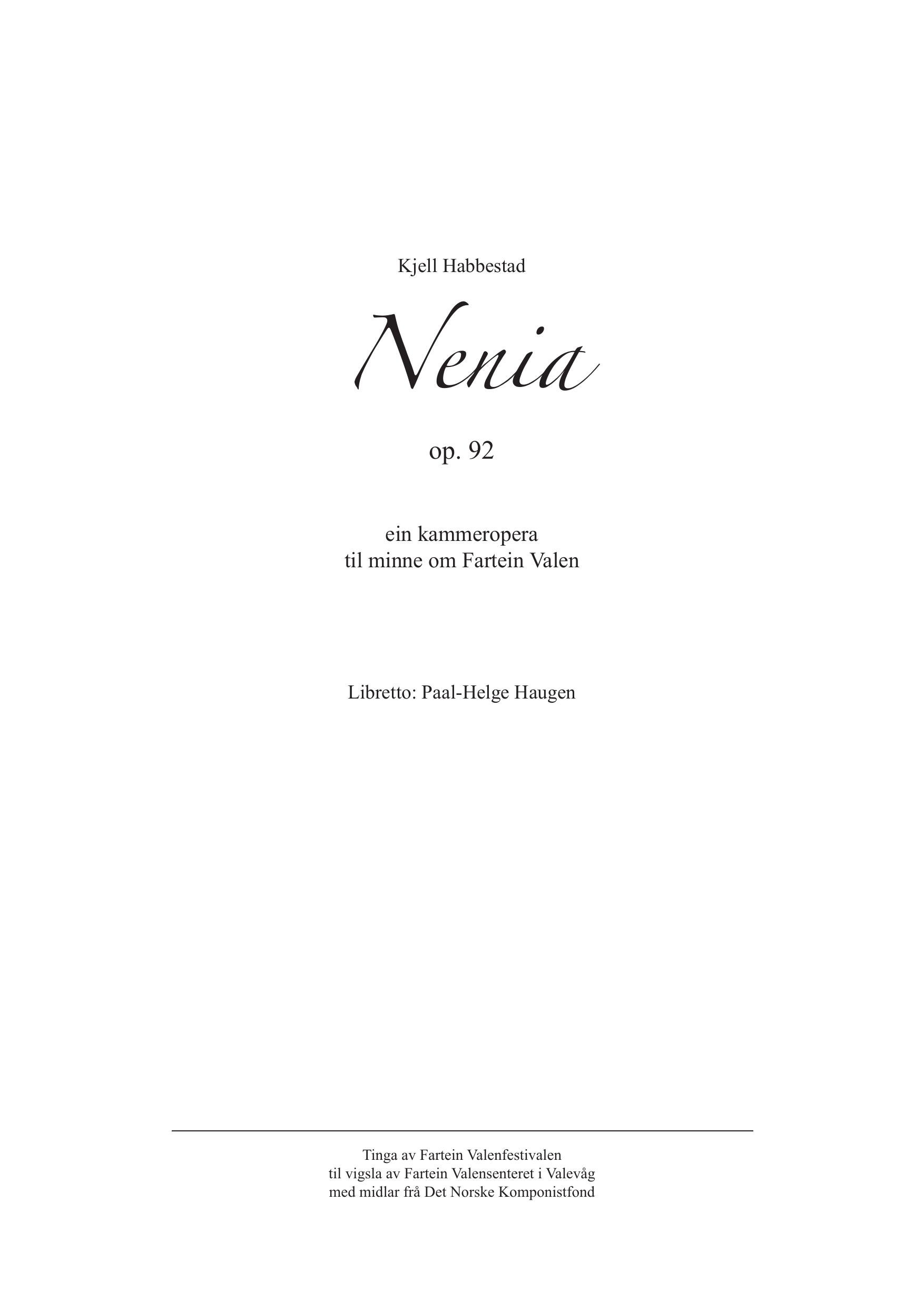 Nenia - Ein kammeropera til minne om Fartein Valen, op. 92 - Image 3