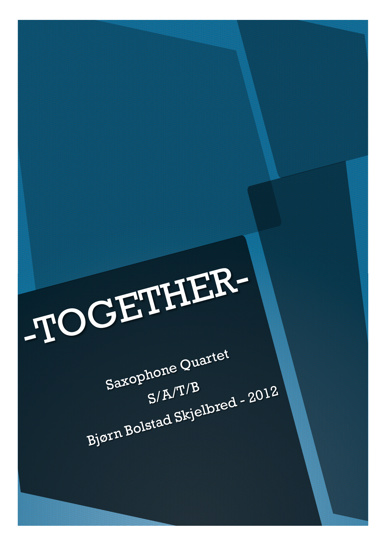 Together - Saxophone Quartet(SATB)
