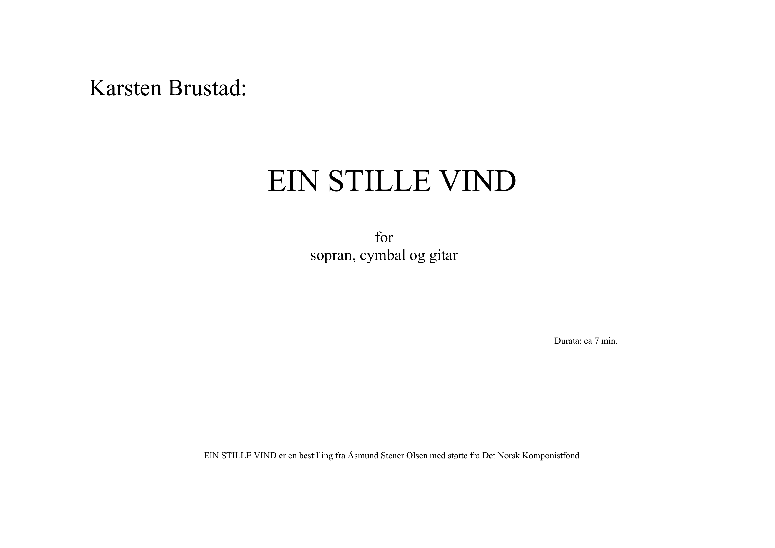 Ein stille vind - For sopran, cymbal, og gitar