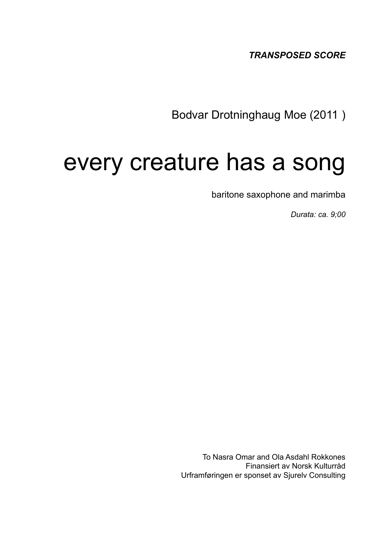 Every Creatures has a Song