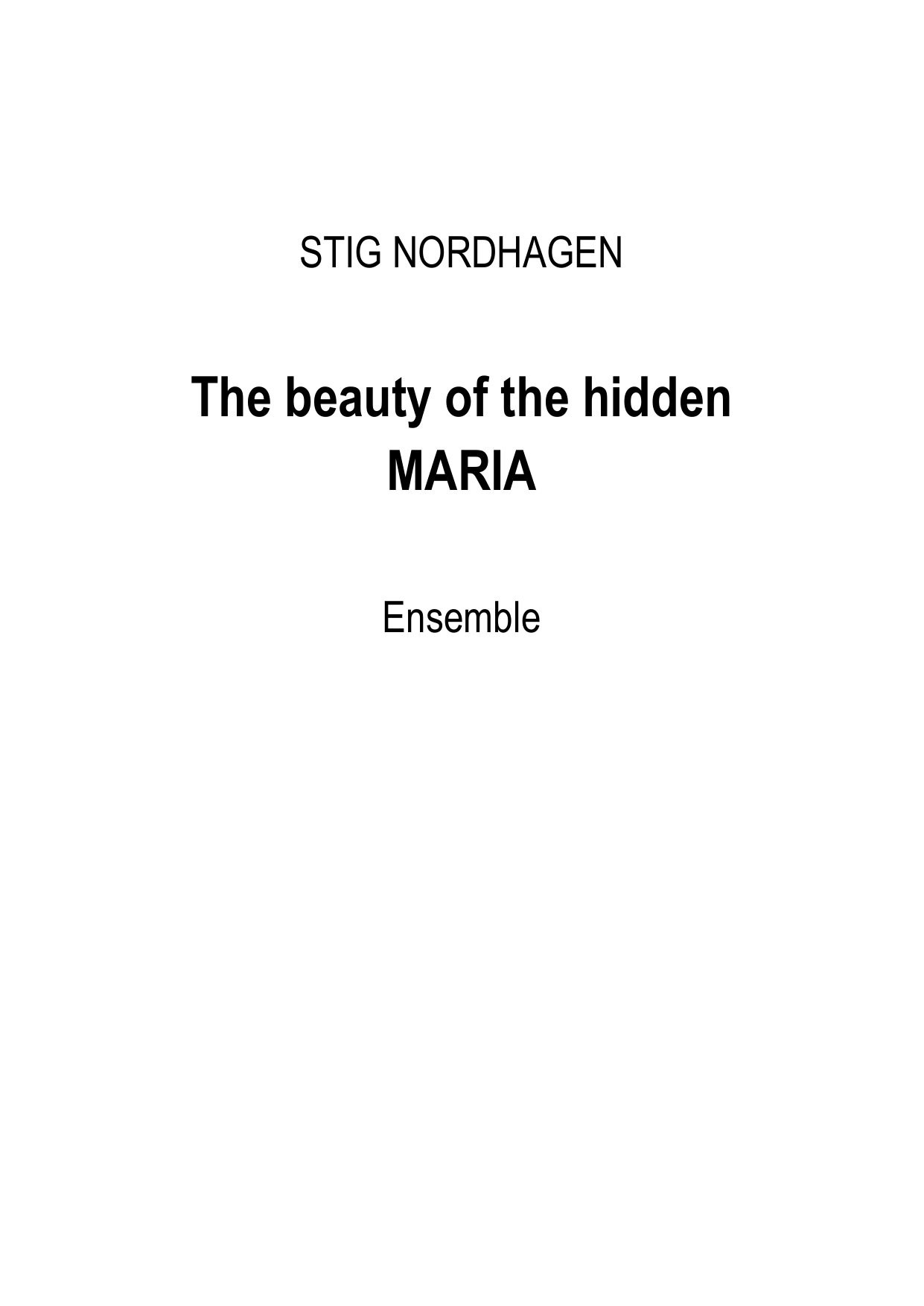 The Beauty of the Hidden Maria